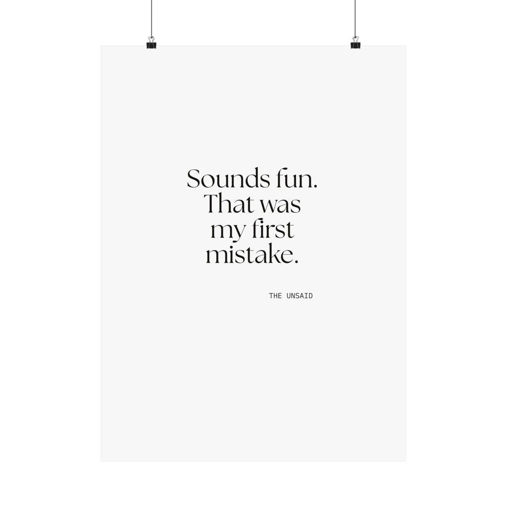 Sounds fun. That was my first mistake - Poster - For Introverts