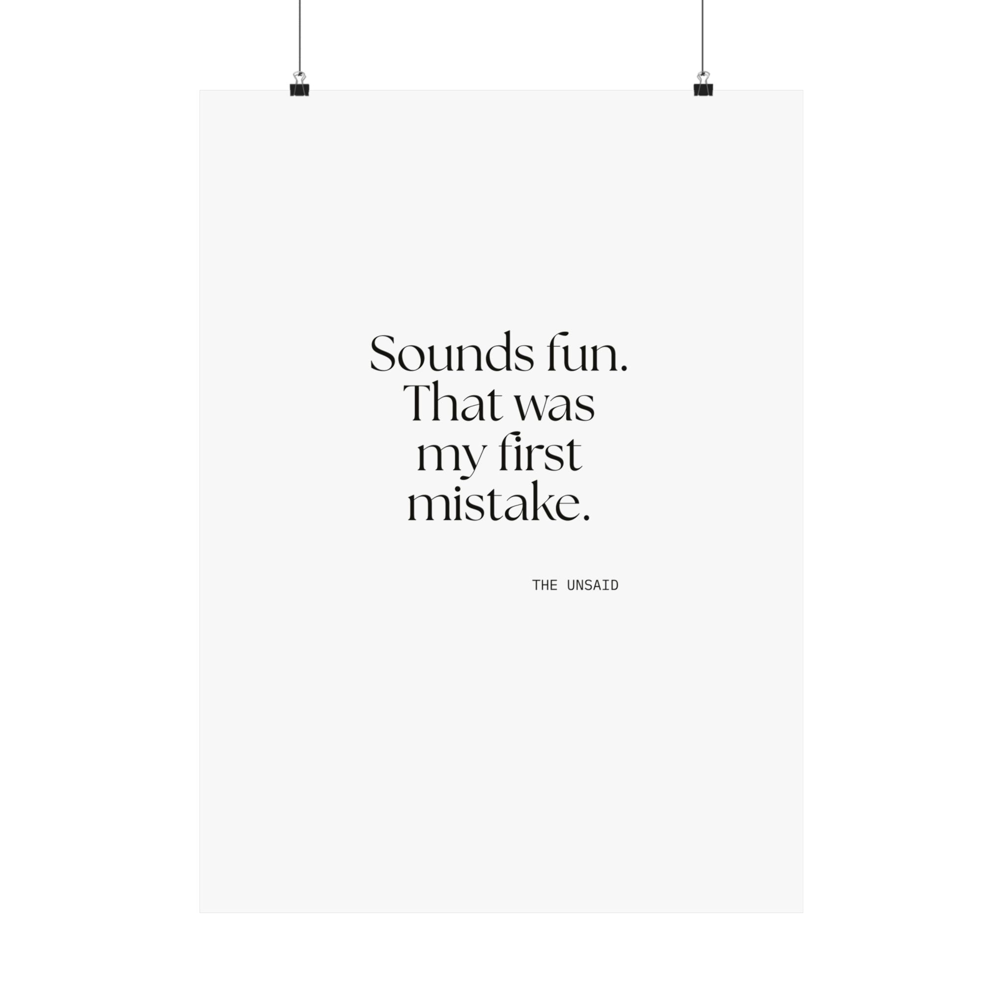Sounds fun. That was my first mistake - Poster - For Introverts