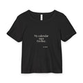 My calendar says I’m fine - Baby Tee - For Tired Days
