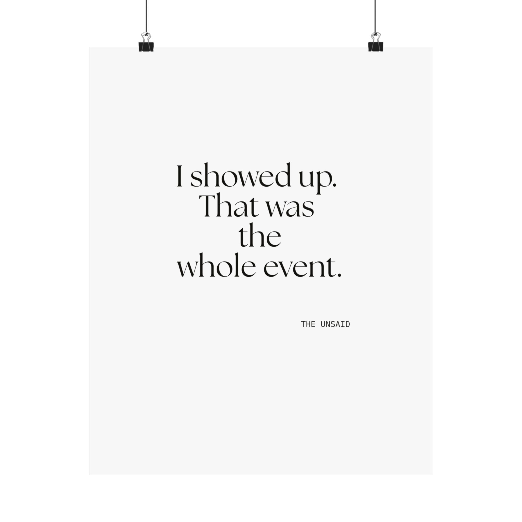 I showed up. That was the whole event - Poster - For Introverts