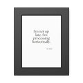 I’m not up late. I’m processing horizontally - Framed Print - For Overthinkers
