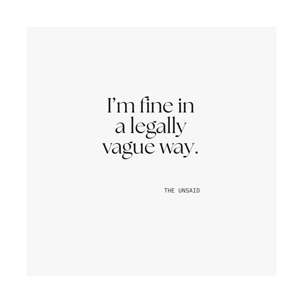 I’m fine in a legally vague way - Poster - For Introverts