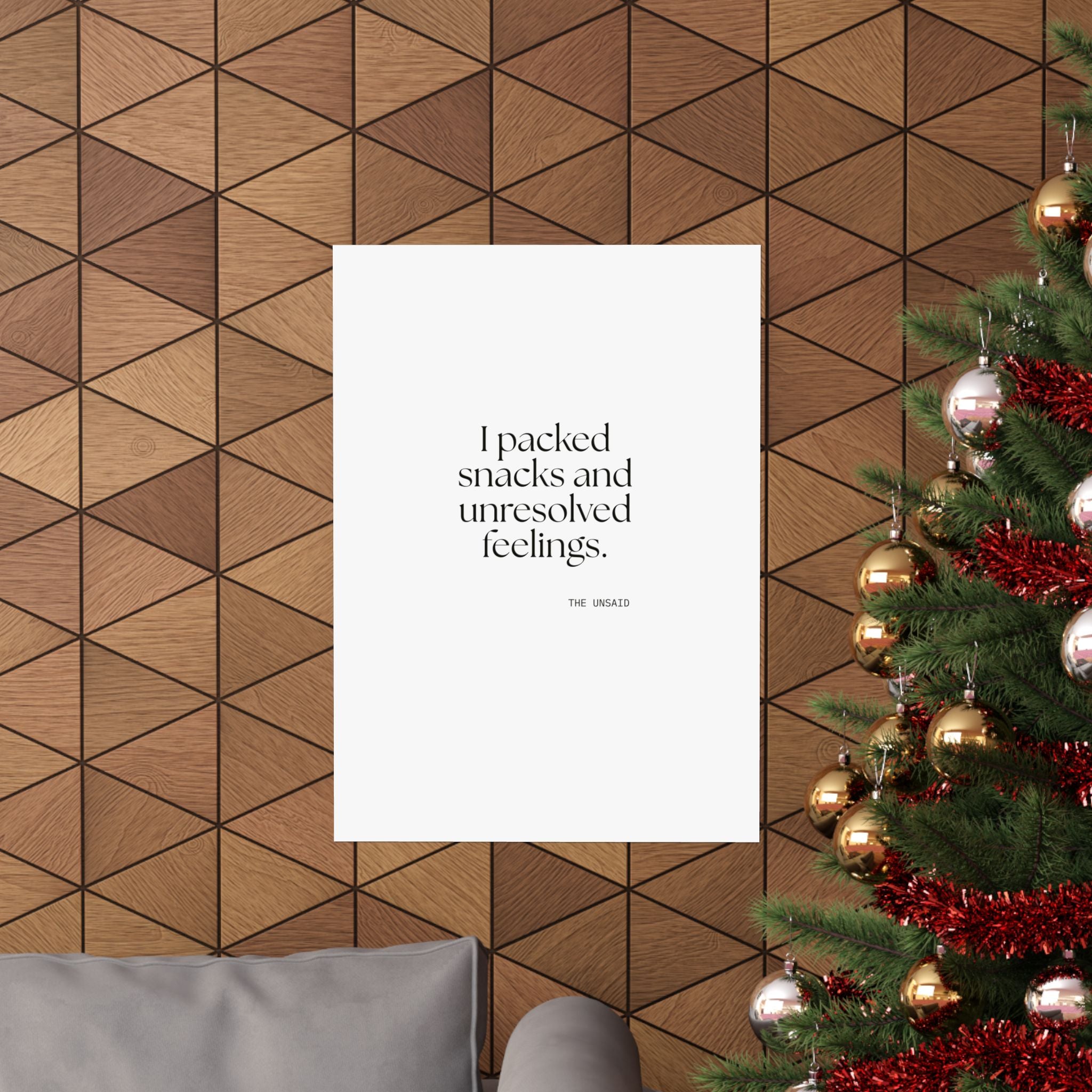 I packed snacks and unresolved feelings - Poster - Dry Humor