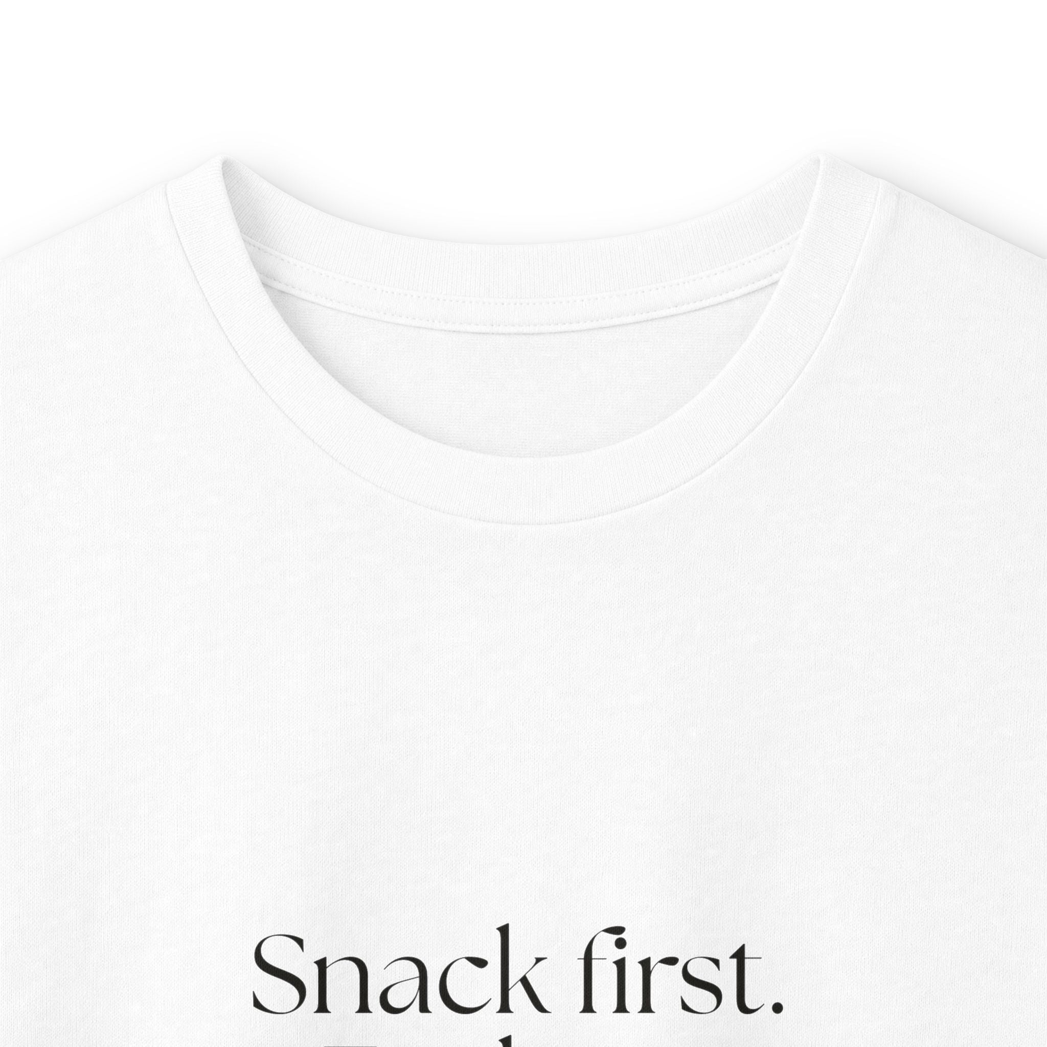 Snack first. Feelings later - Long Sleeve Shirt - Dry Humor
