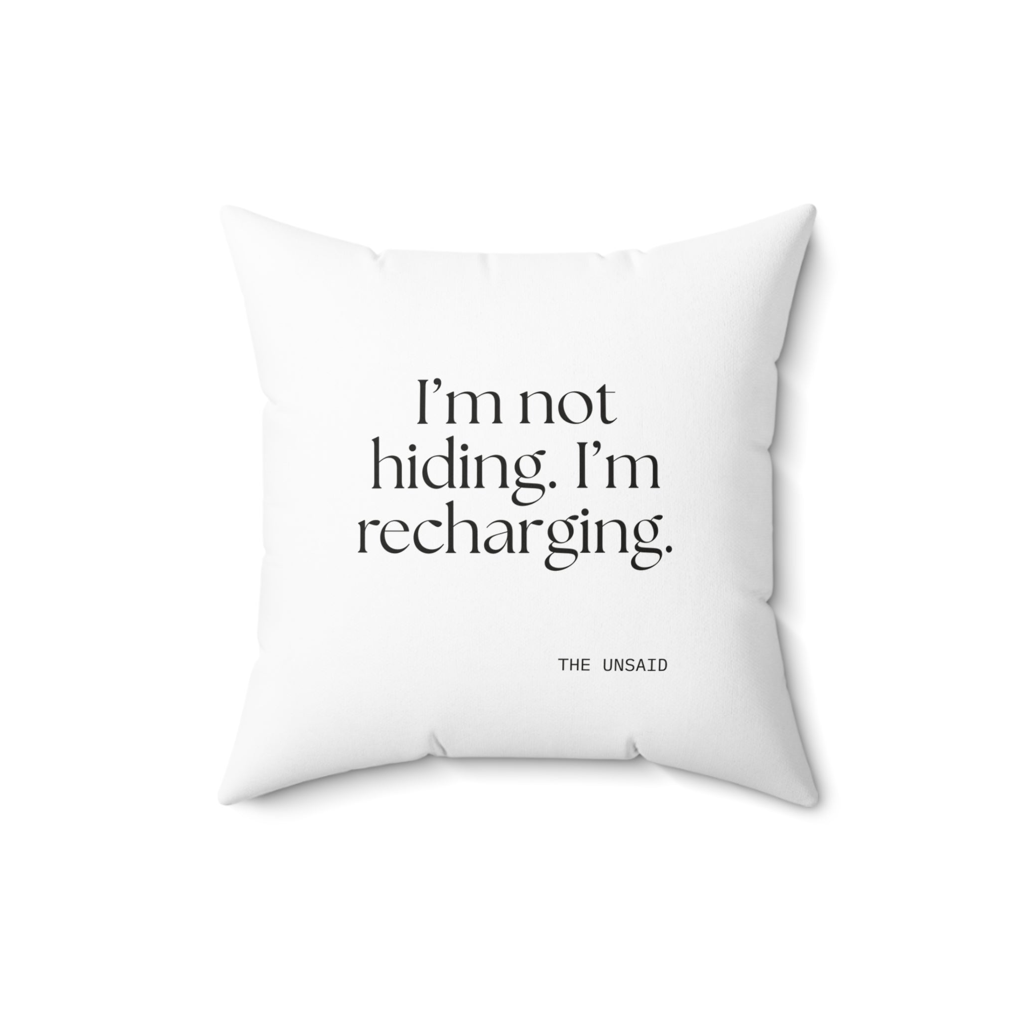 I’m not hiding. I’m recharging - Throw Pillow - For Introverts