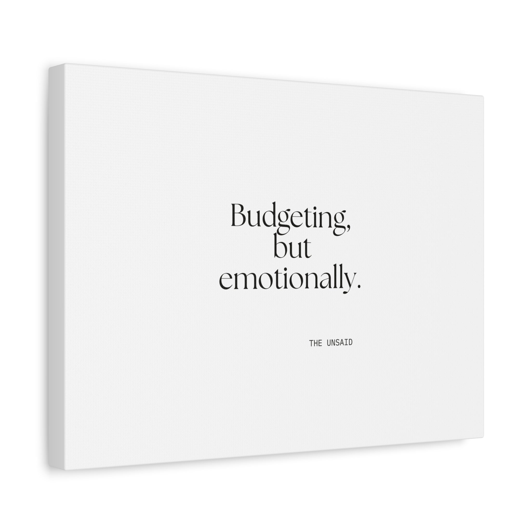 Budgeting, but emotionally - Canvas Print - Dry Humor