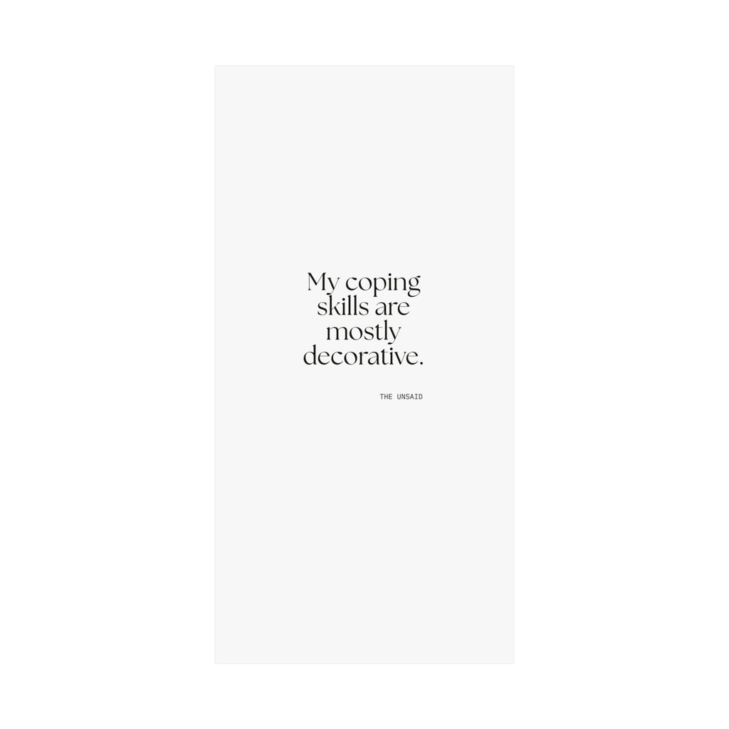 My coping skills are mostly decorative - Poster - For Introverts
