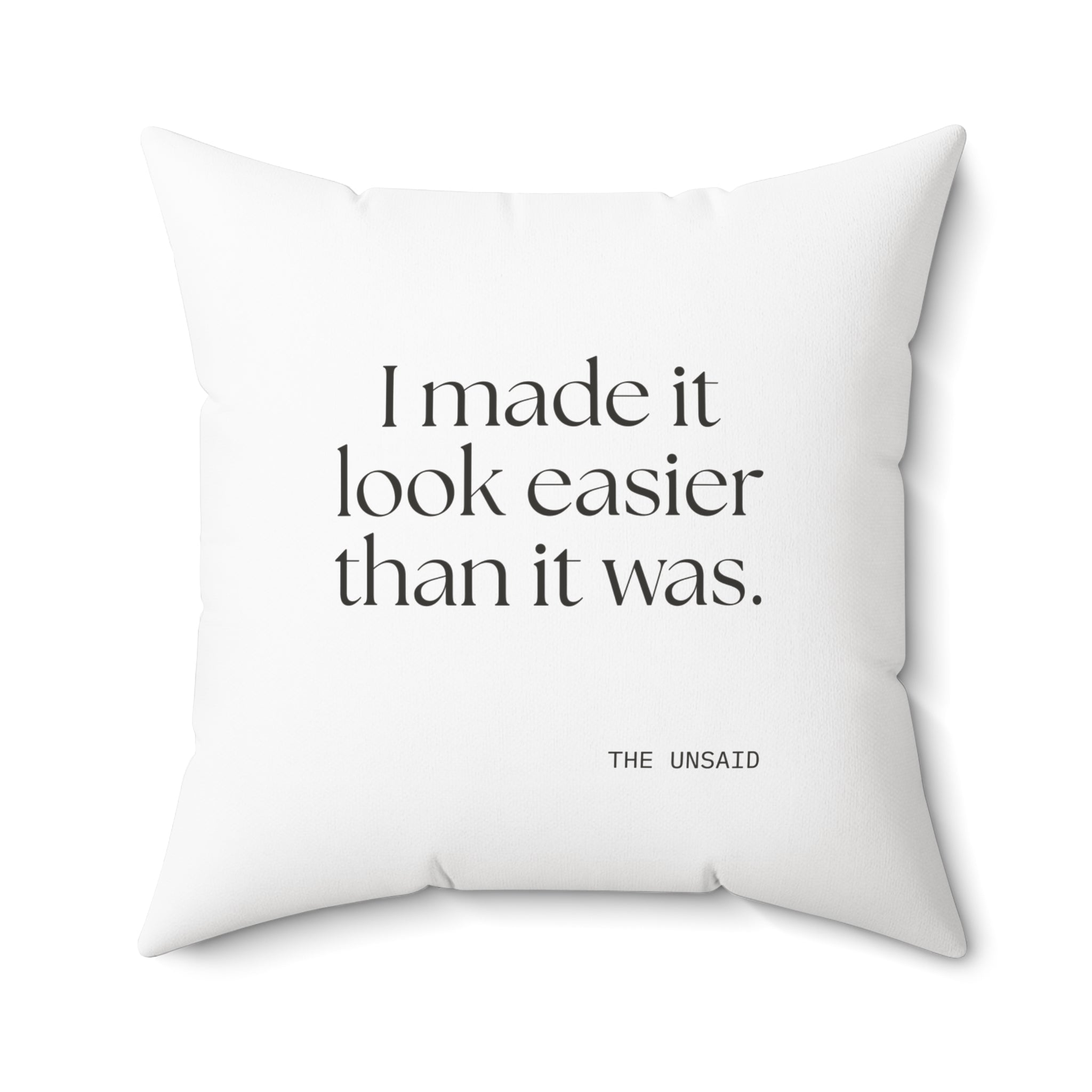I made it look easier than it was - Throw Pillow - For Tired Days