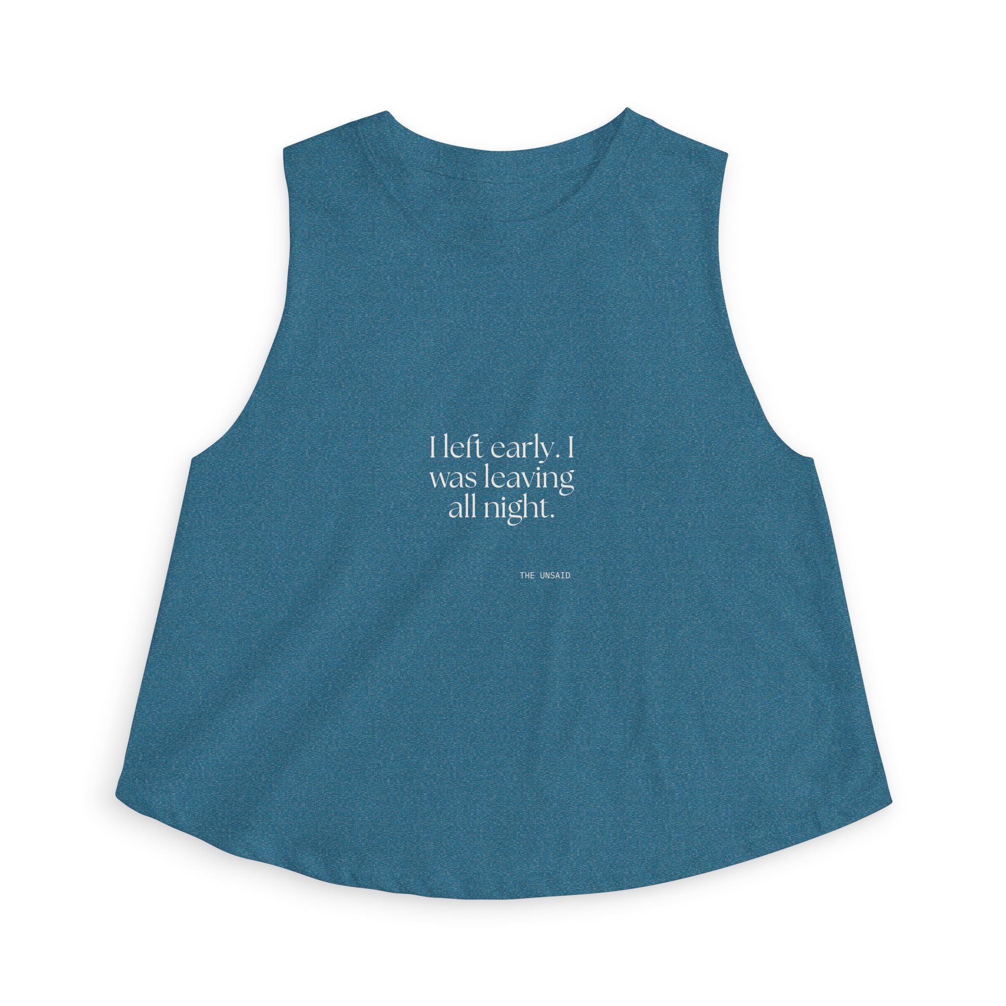 I left early. I was leaving all night - Crop Top - For Introverts