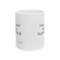 I have beef with a hypothetical - Coffee Mug - For Overthinkers