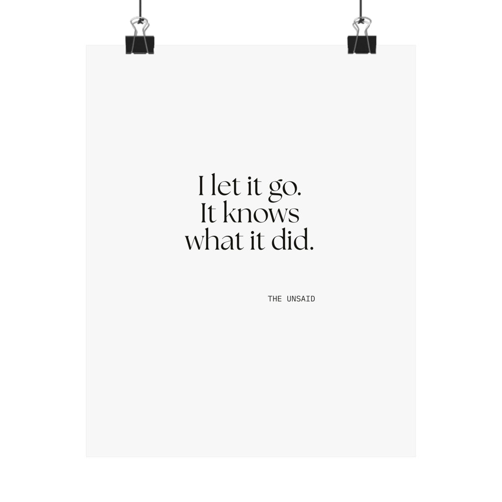 I let it go. It knows what it did - Poster - Dry Humor