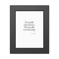Mentally elsewhere. Physically convincing - Framed Print - For Introverts