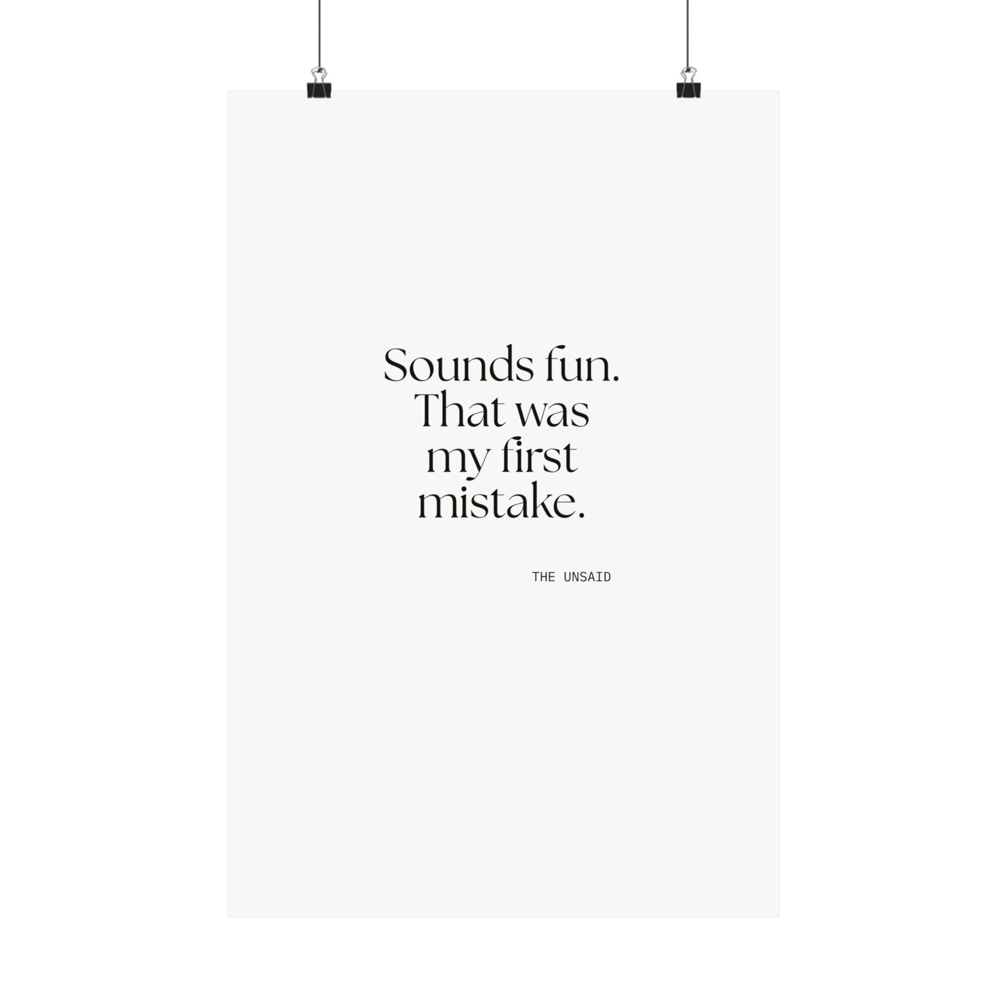 Sounds fun. That was my first mistake - Poster - For Introverts