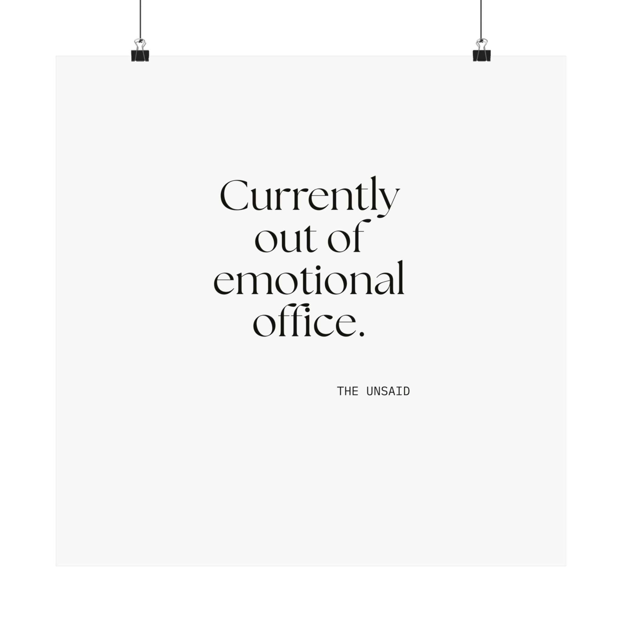 Currently out of emotional office - Poster - For Tired Days