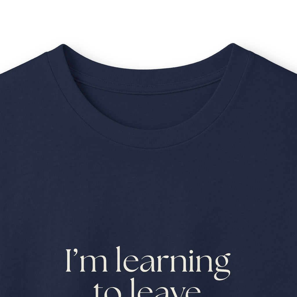 I’m learning to leave myself alone - Long Sleeve Shirt - Dry Humor