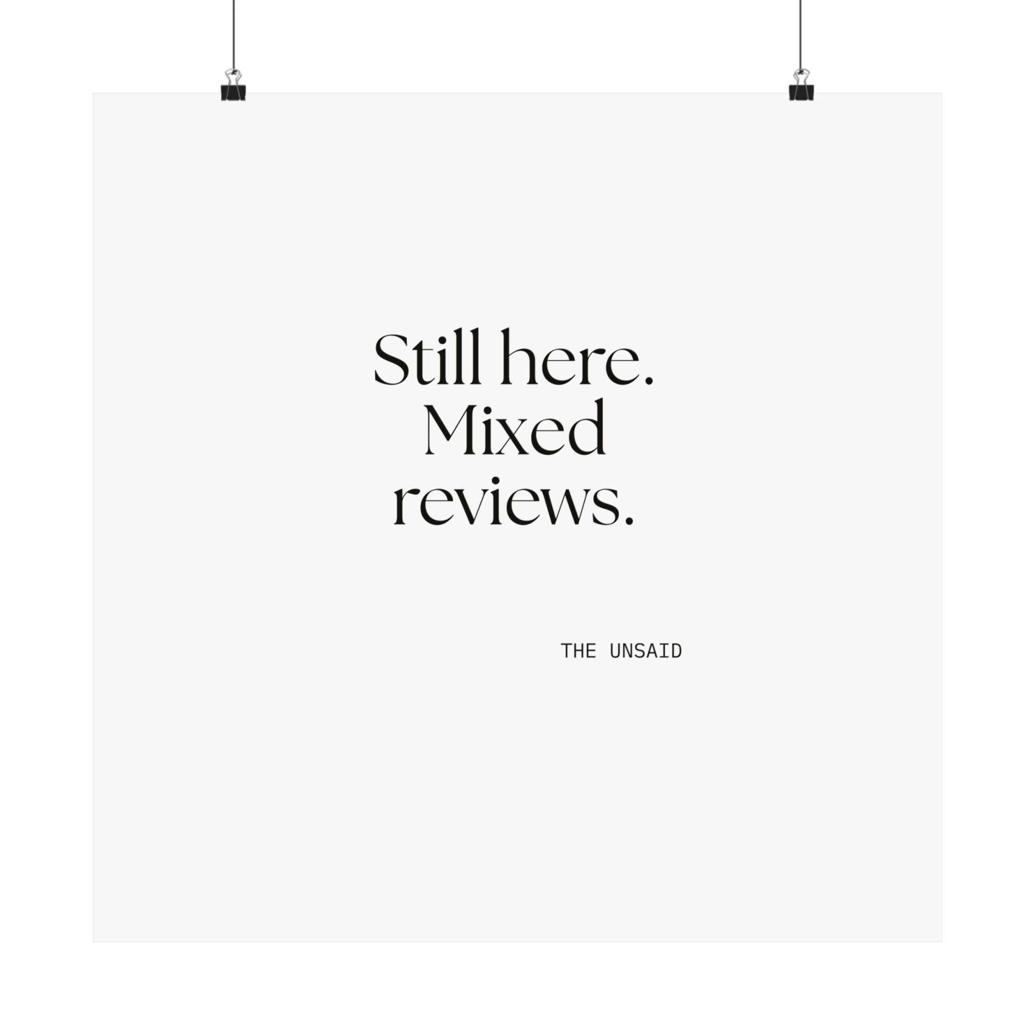 Still here. Mixed reviews - Poster - For Introverts