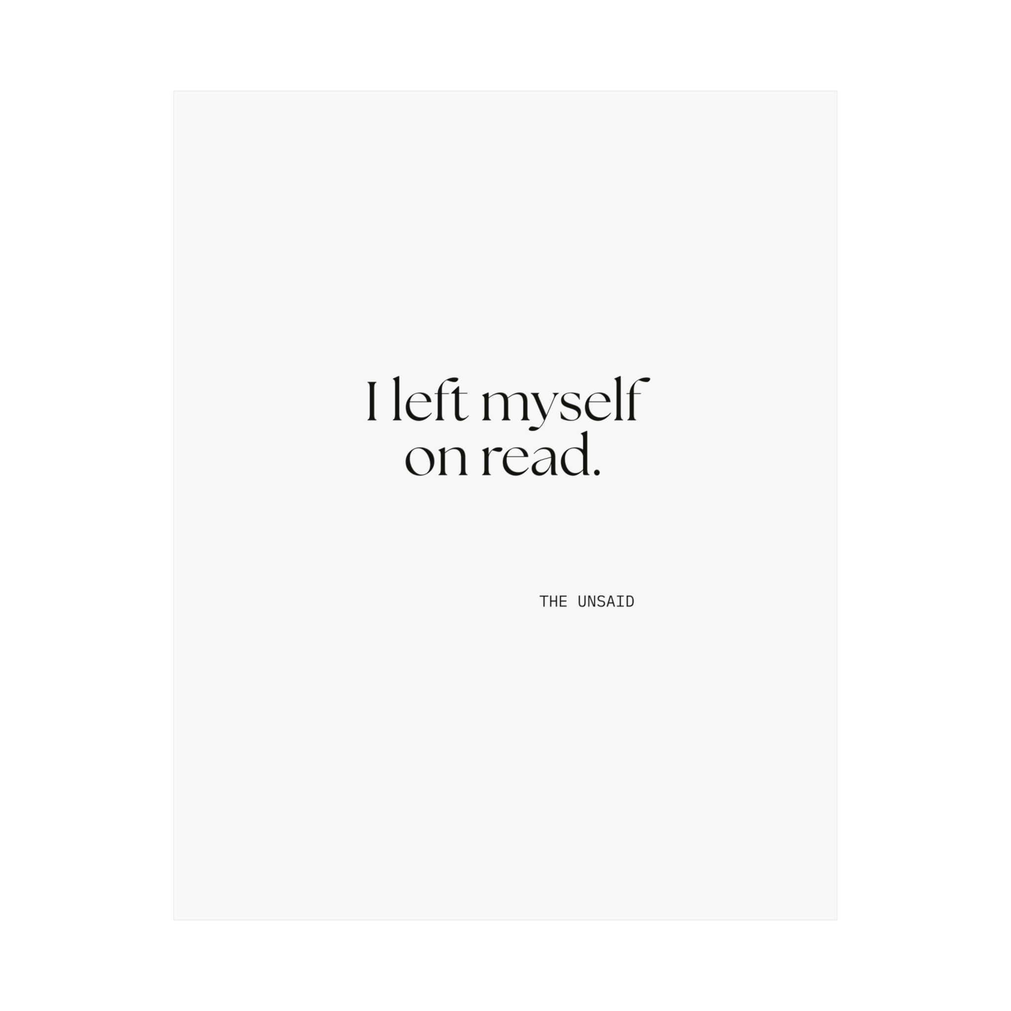 I left myself on read - Poster - For Overthinkers