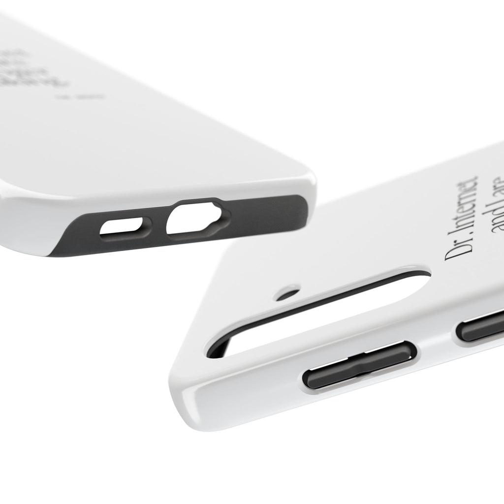 Dr. Internet and I are no longer speaking - Tough Phone Case - For Overthinkers