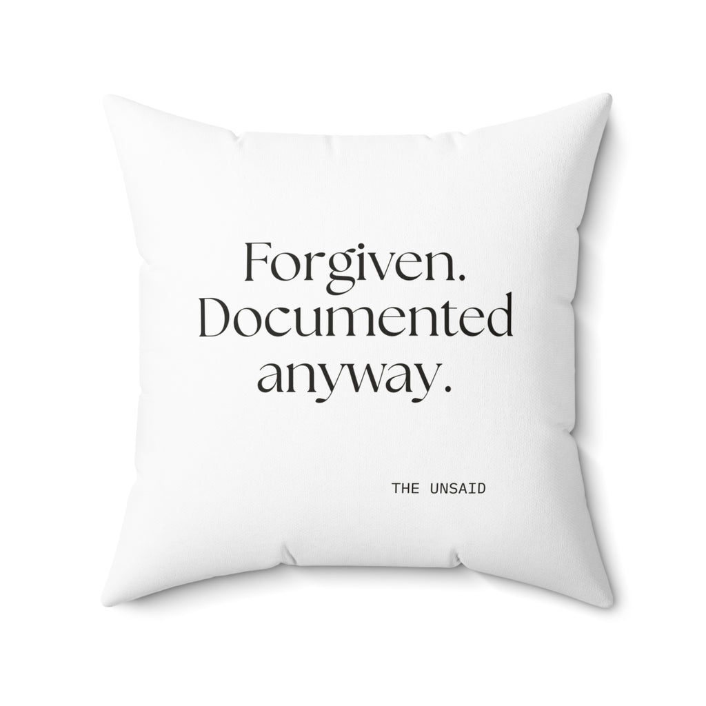 Forgiven. Documented anyway - Throw Pillow - Dry Humor