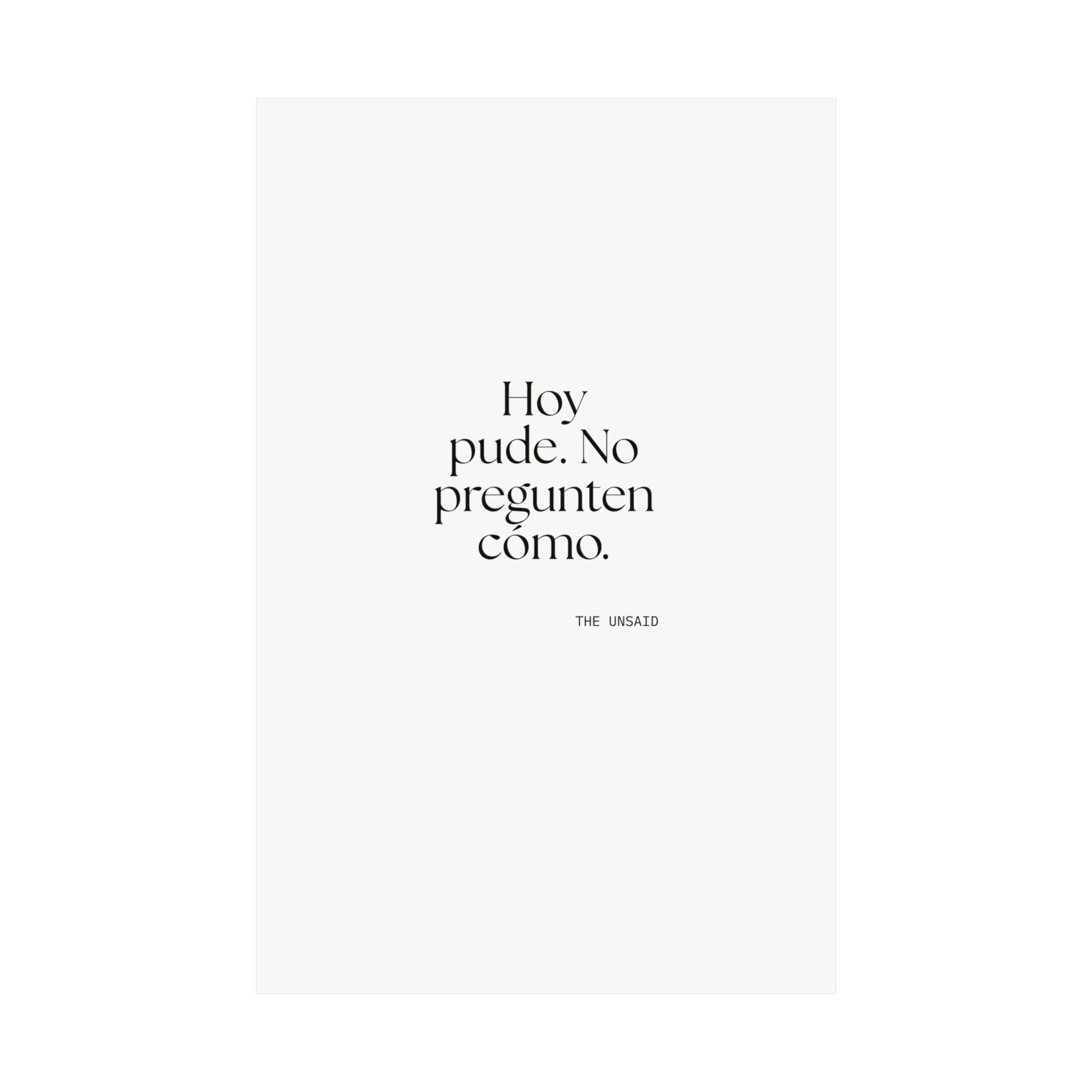 Hoy pude. No pregunten cómo - Poster - En Español