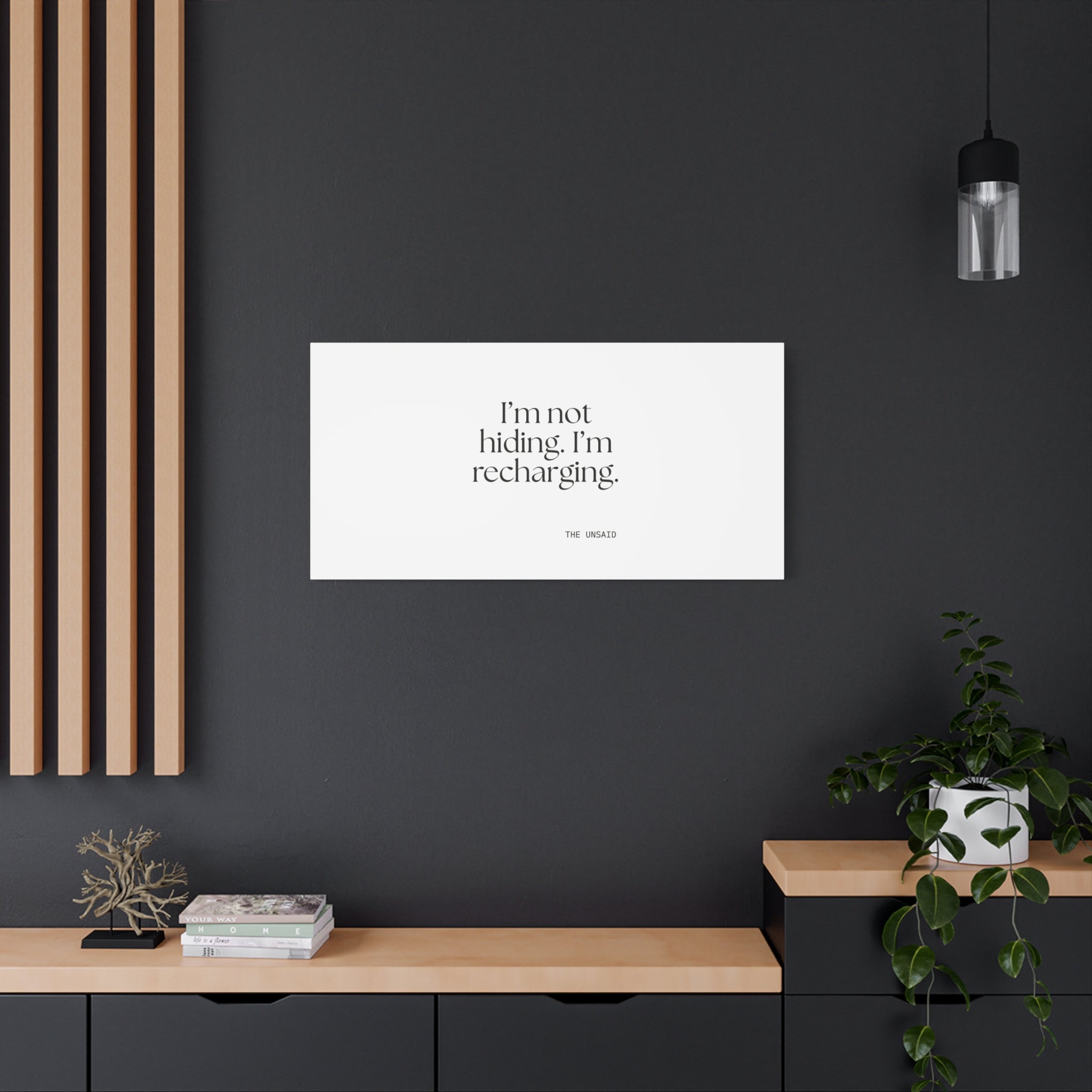 I’m not hiding. I’m recharging - Canvas Print - For Introverts
