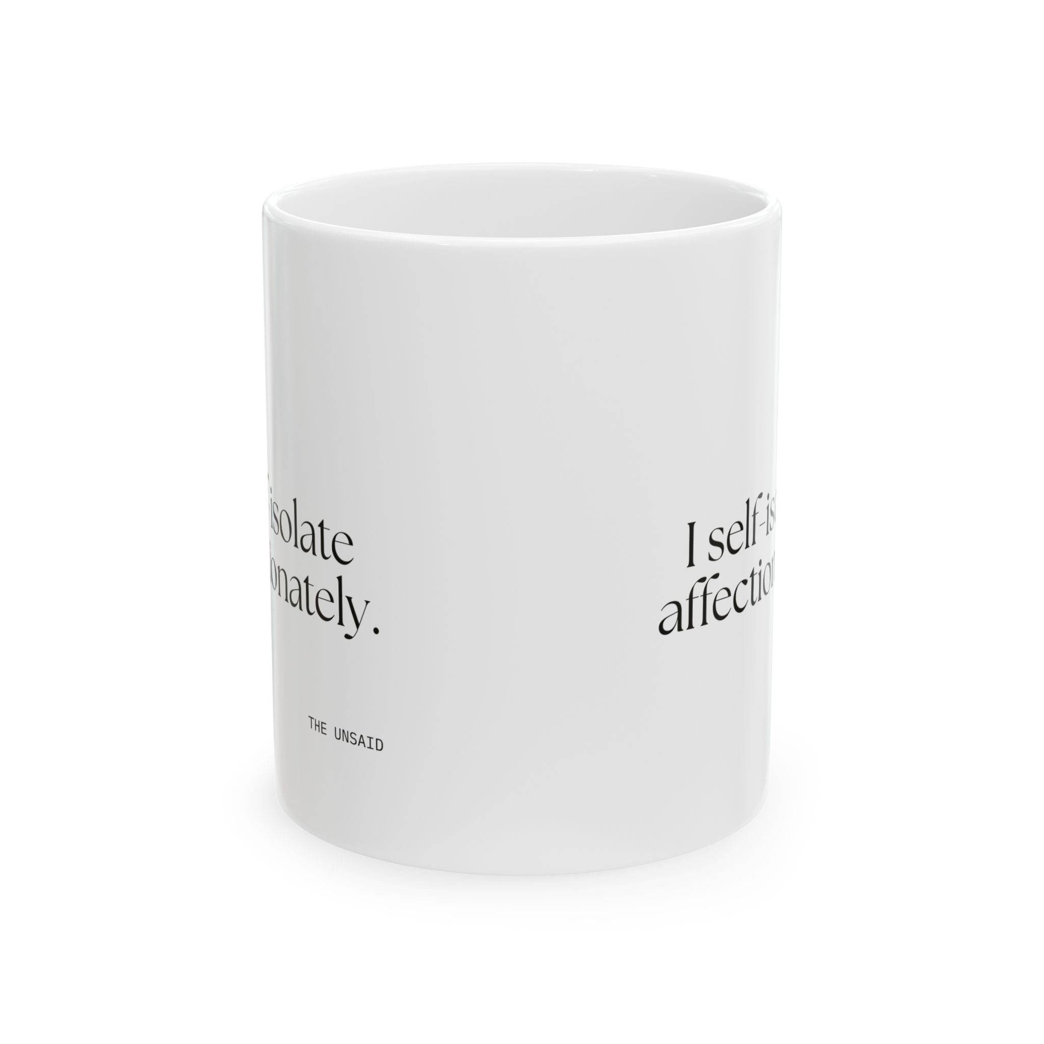 I self-isolate affectionately - Coffee Mug - For Introverts