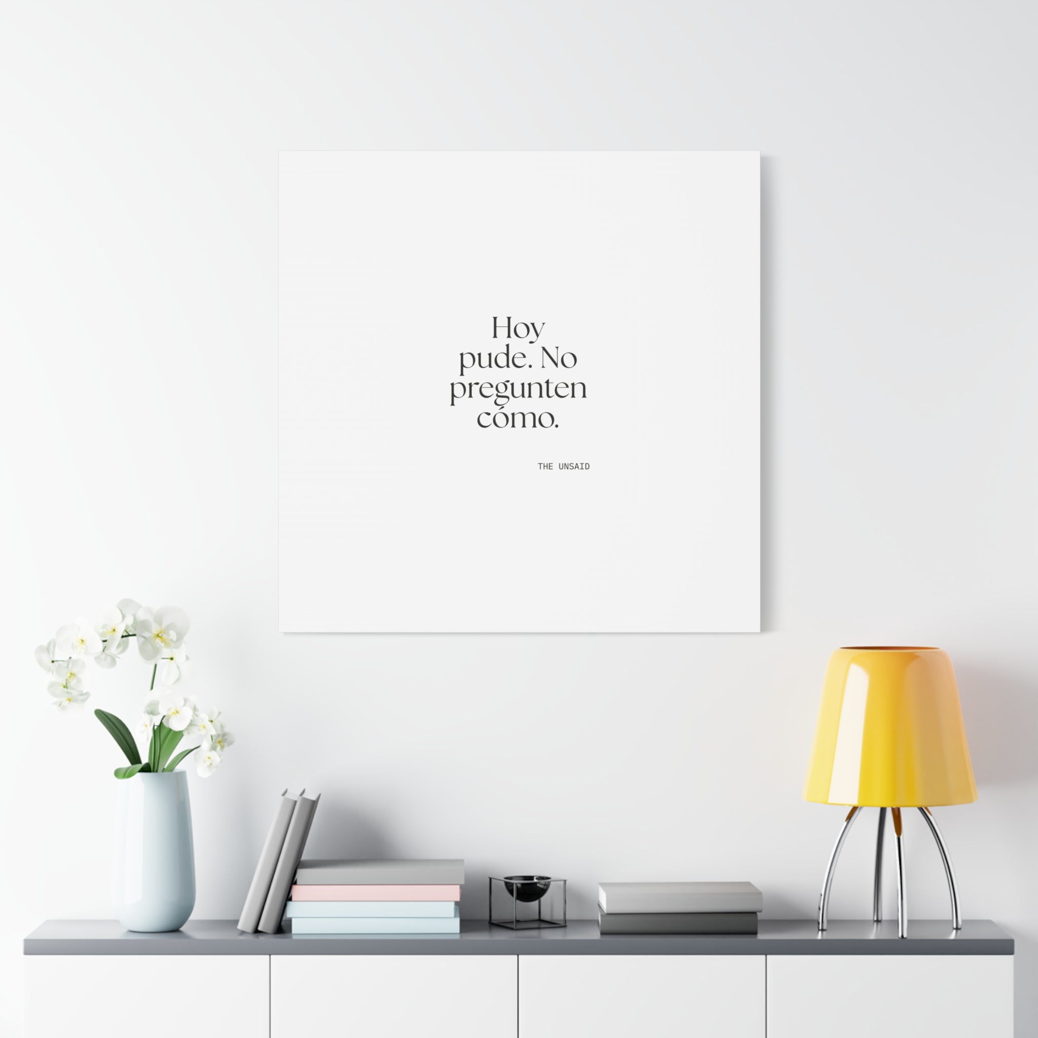 Hoy pude. No pregunten cómo - Canvas Print - En Español