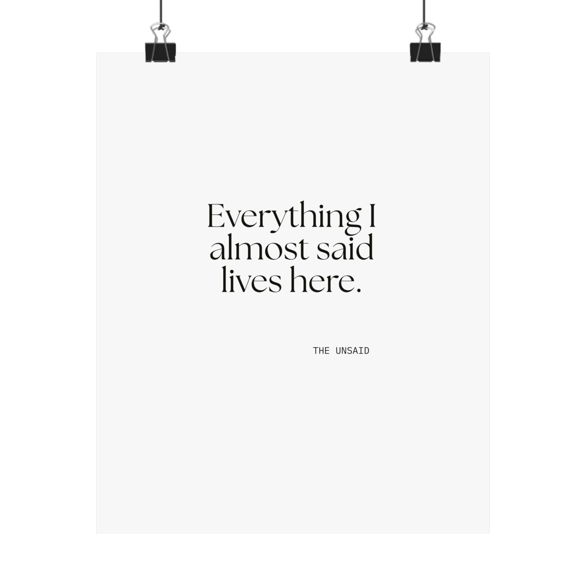 Everything I almost said lives here - Poster - For Overthinkers