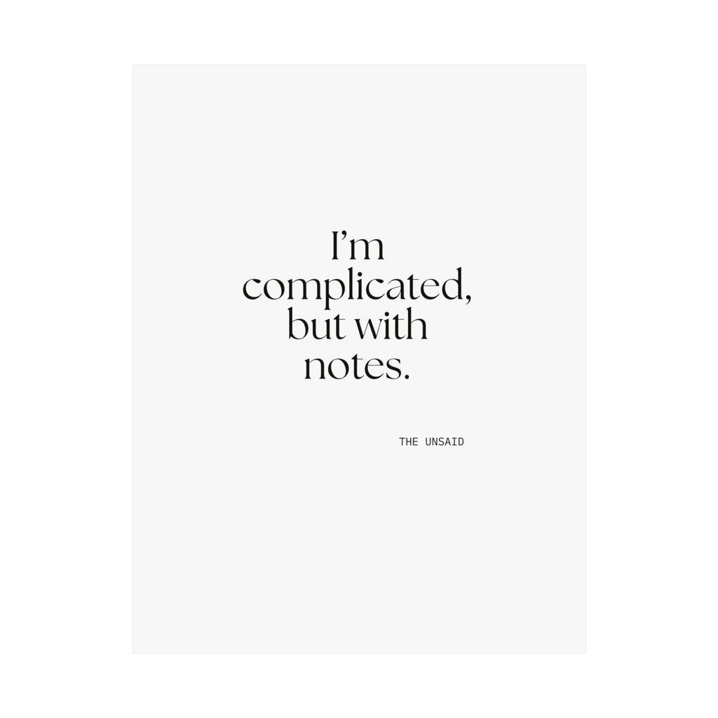 I’m complicated, but with notes - Poster - Dry Humor