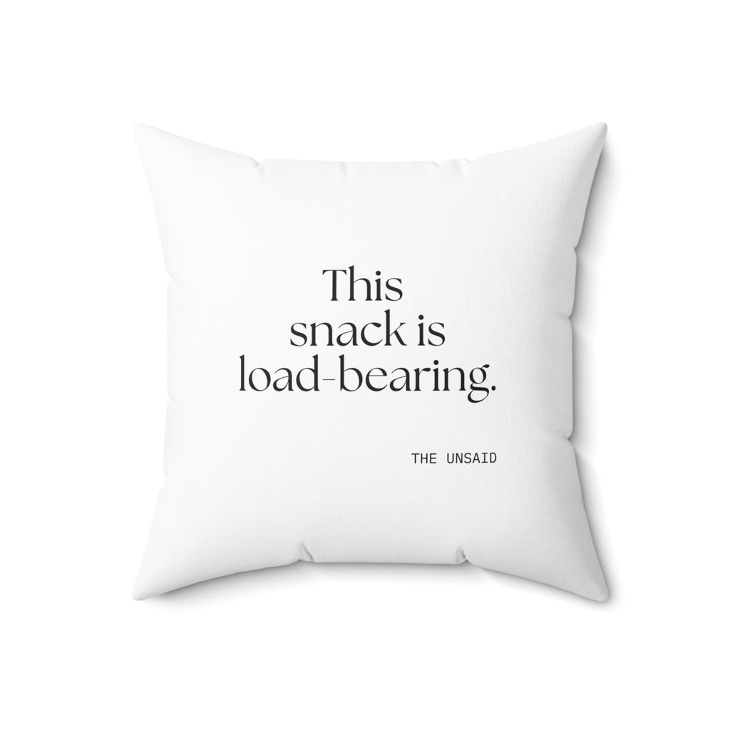 This snack is load-bearing - Throw Pillow - Dry Humor