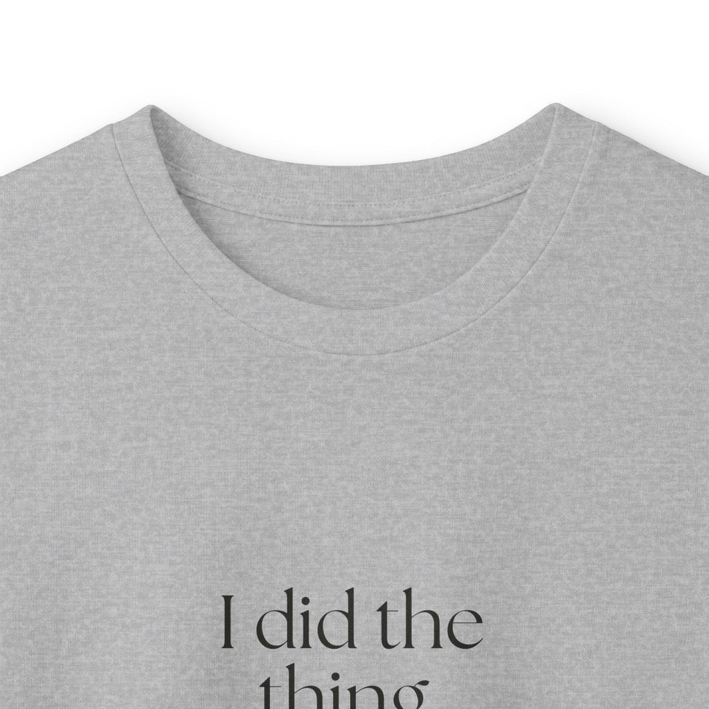 I did the thing. Please clap internally - Long Sleeve Shirt - Dry Humor