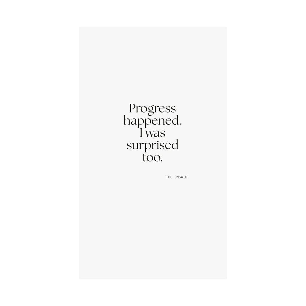 Progress happened. I was surprised too - Poster - Dry Humor
