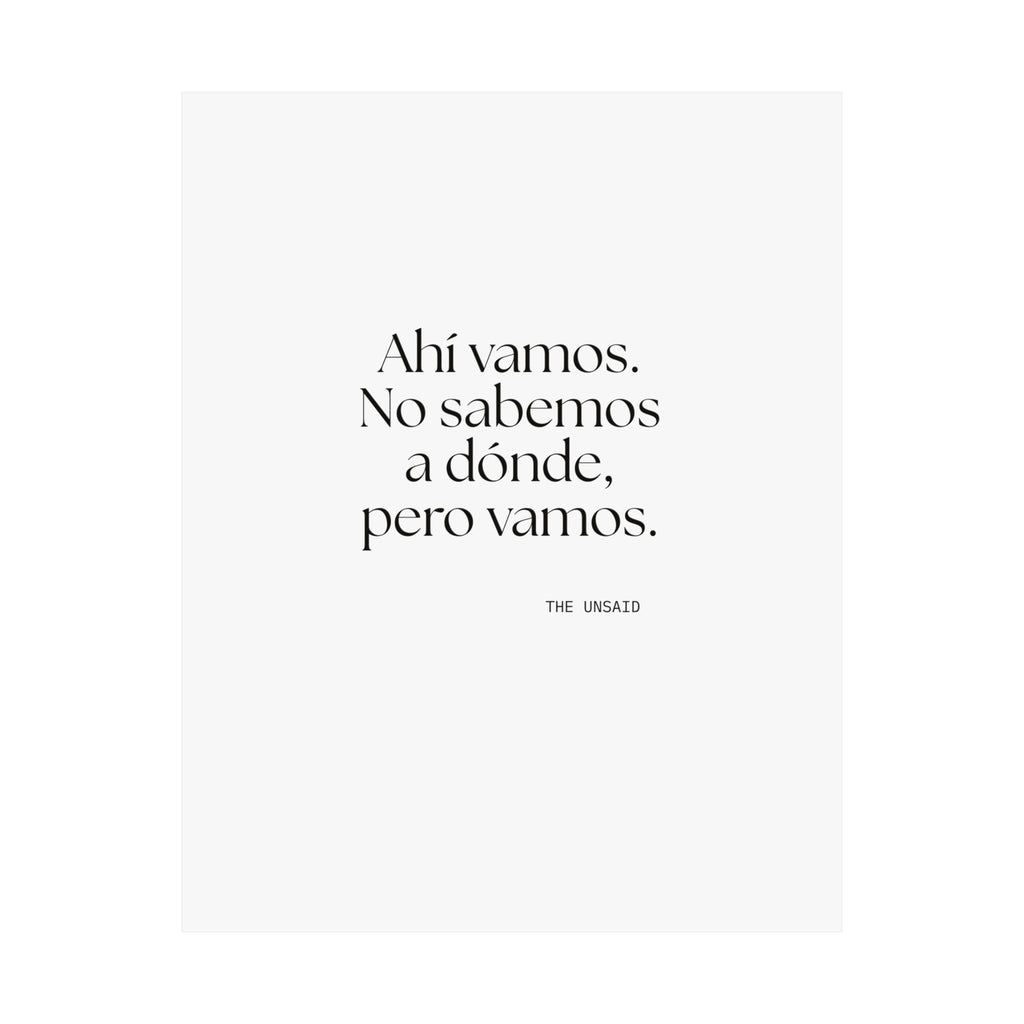 Ahí vamos. No sabemos a dónde, pero vamos - Poster - En Español