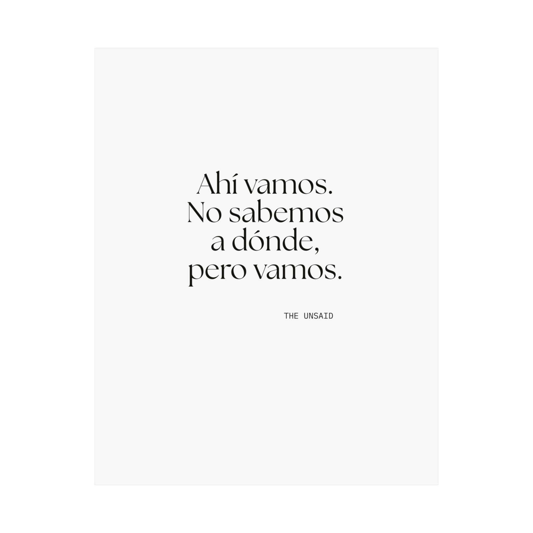 Ahí vamos. No sabemos a dónde, pero vamos - Poster - En Español