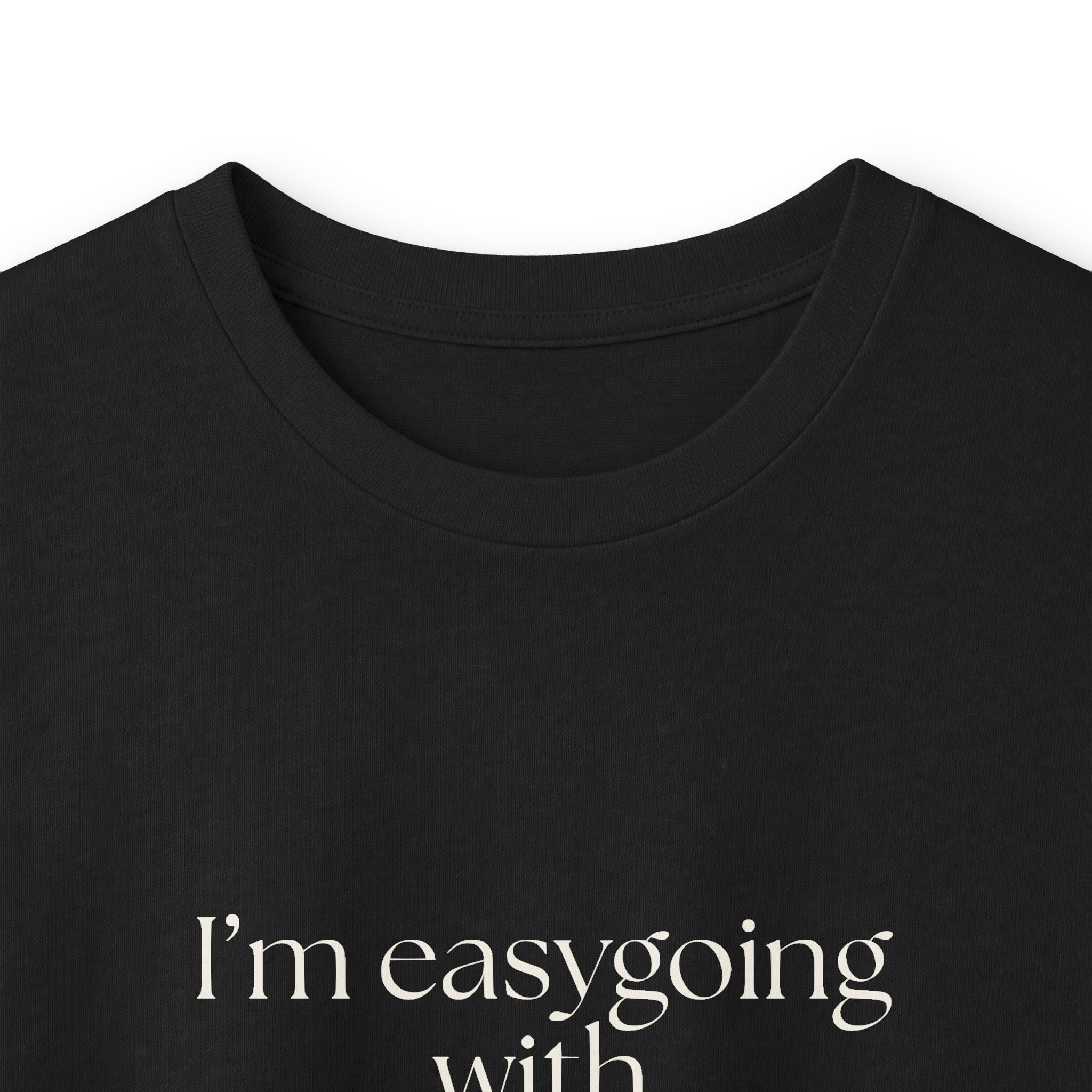 I’m easygoing with documentation - Long Sleeve Shirt - Dry Humor