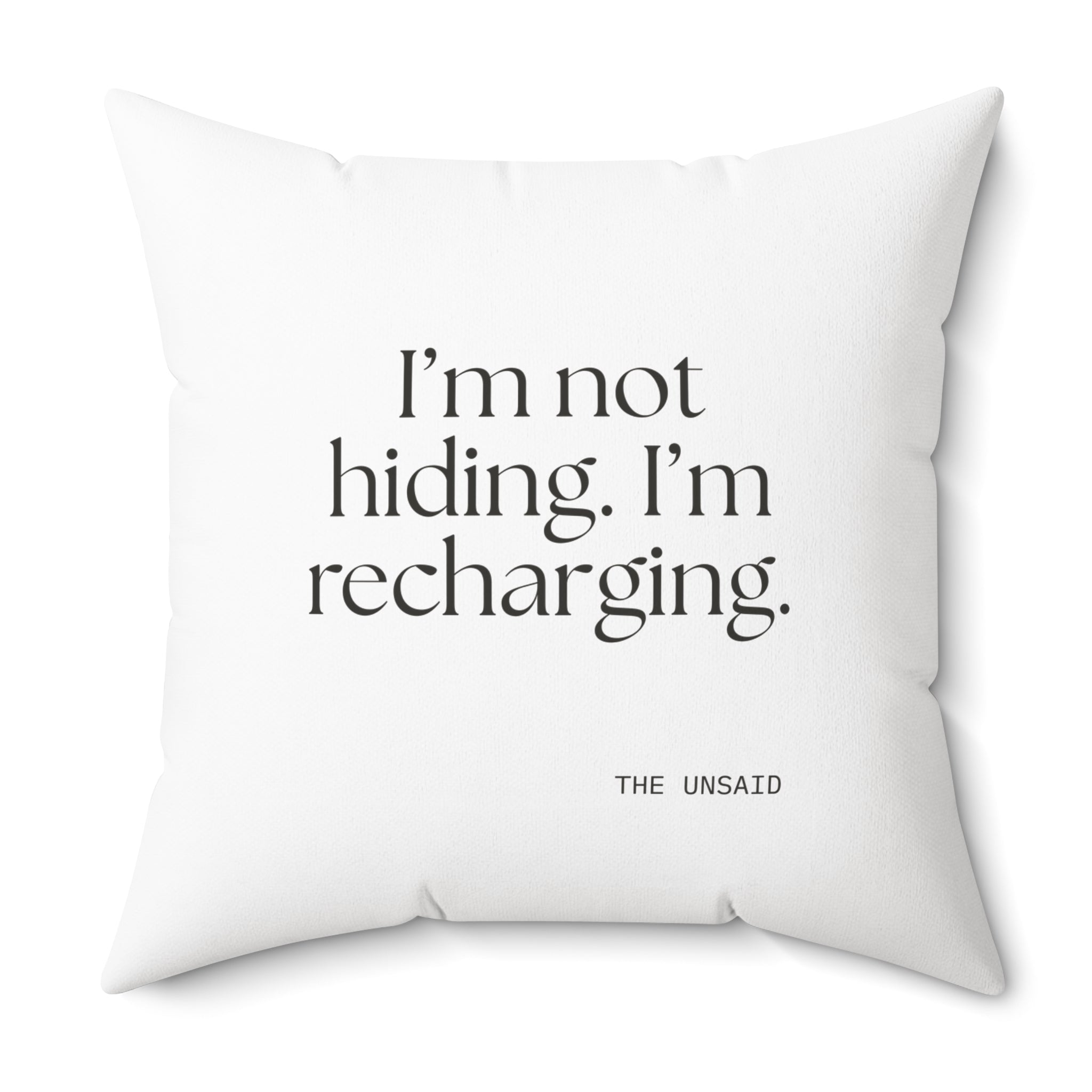 I’m not hiding. I’m recharging - Throw Pillow - For Introverts