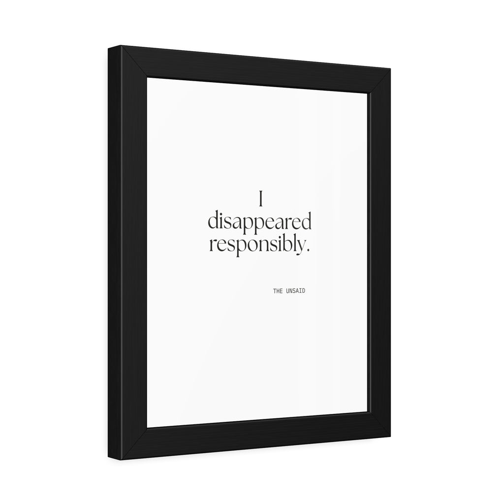 I disappeared responsibly - Framed Print - For Introverts