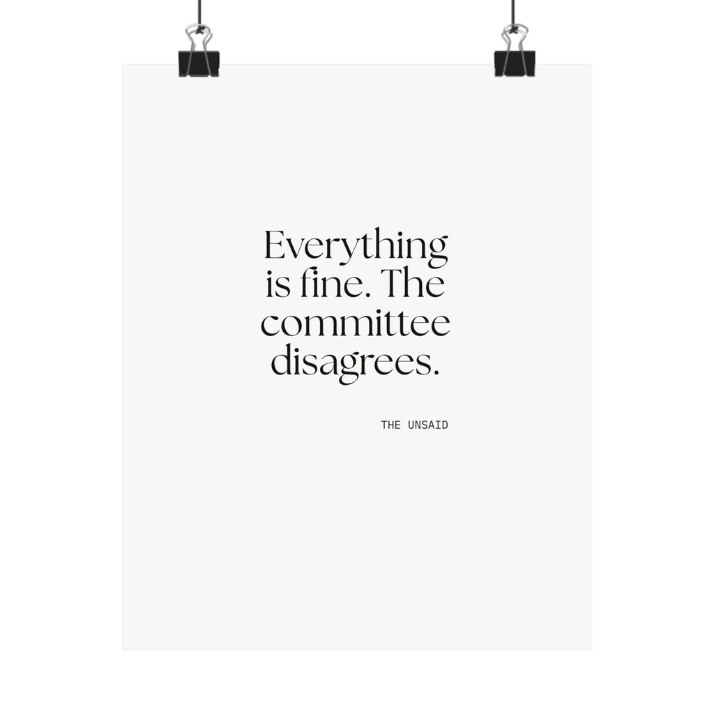 Everything is fine. The committee disagrees - Poster - For Introverts