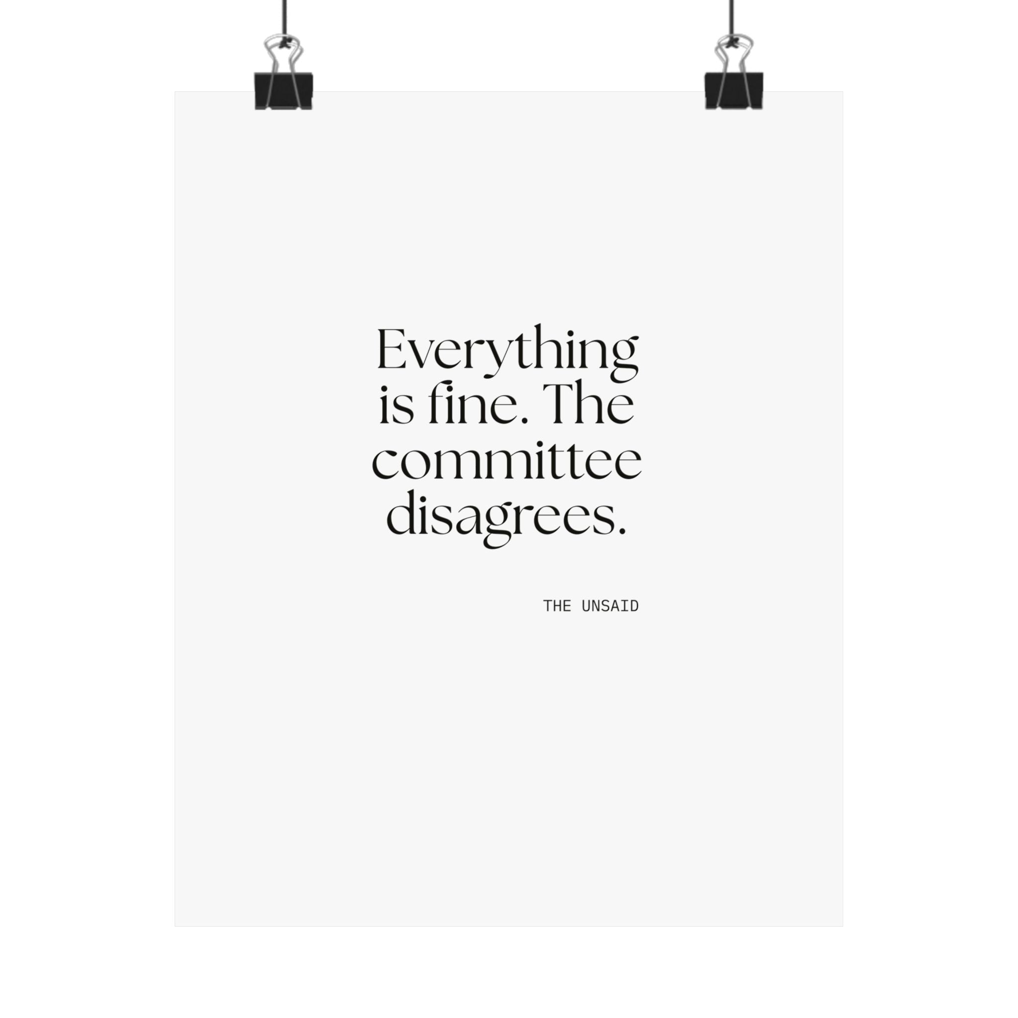 Everything is fine. The committee disagrees - Poster - For Introverts