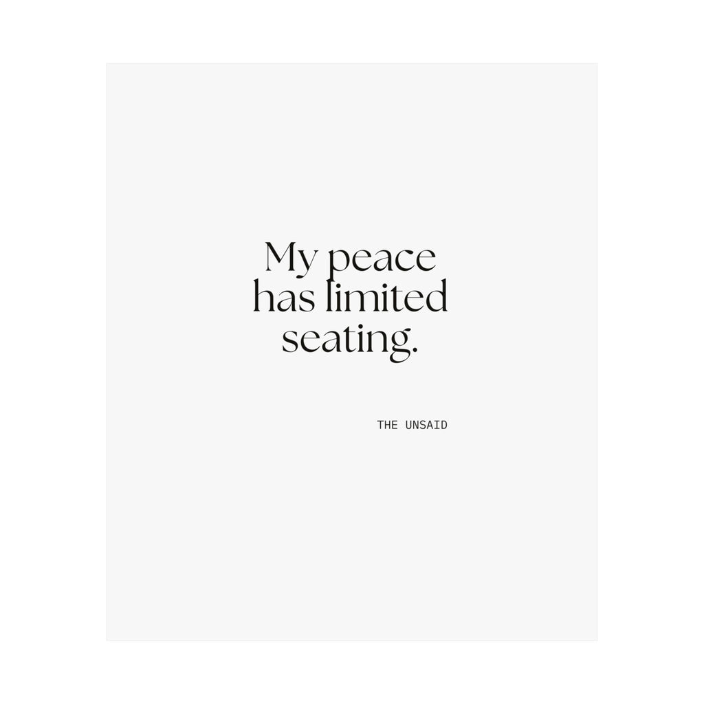 My peace has limited seating - Poster - For Introverts