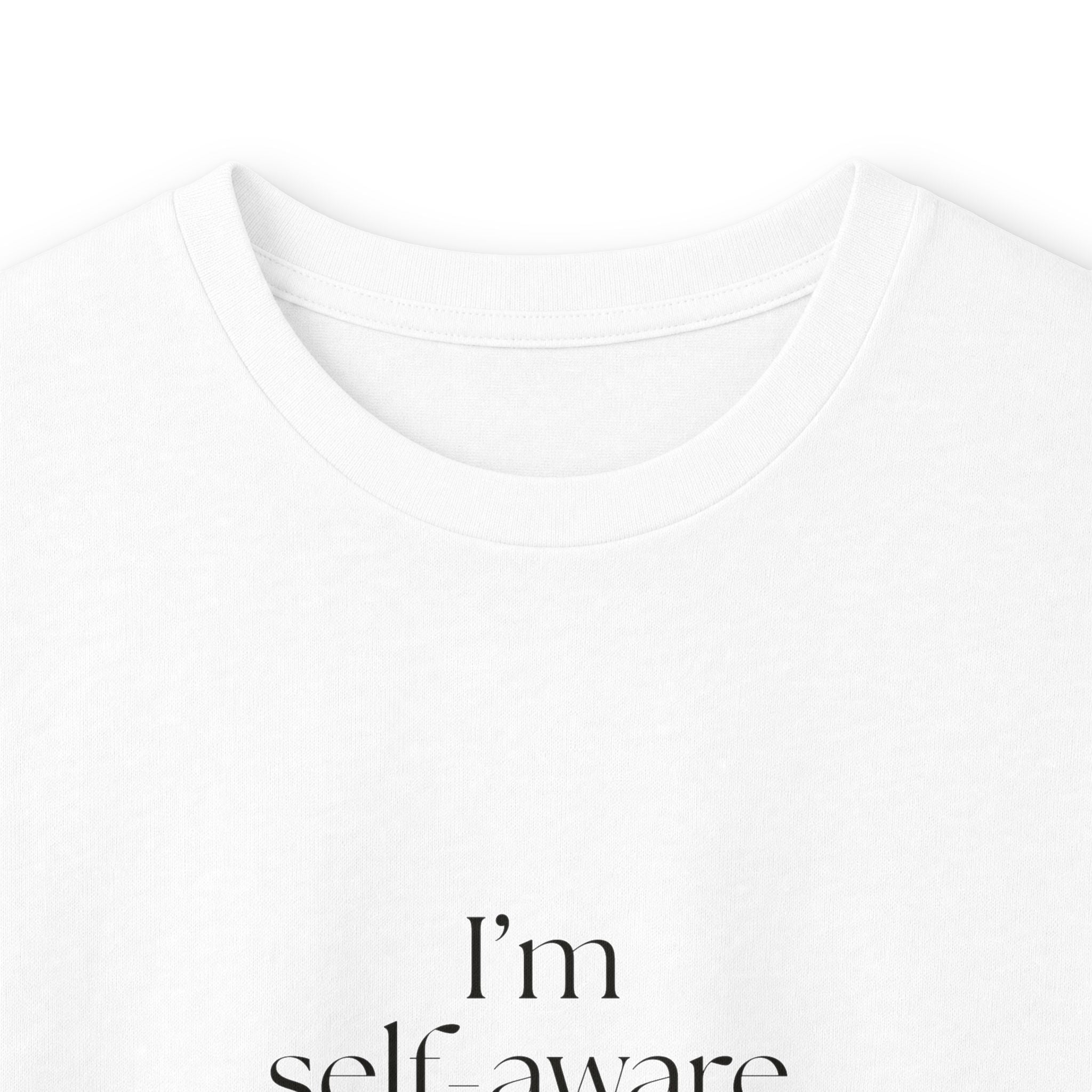 I’m self-aware. It’s not helping - Long Sleeve Shirt - Dry Humor