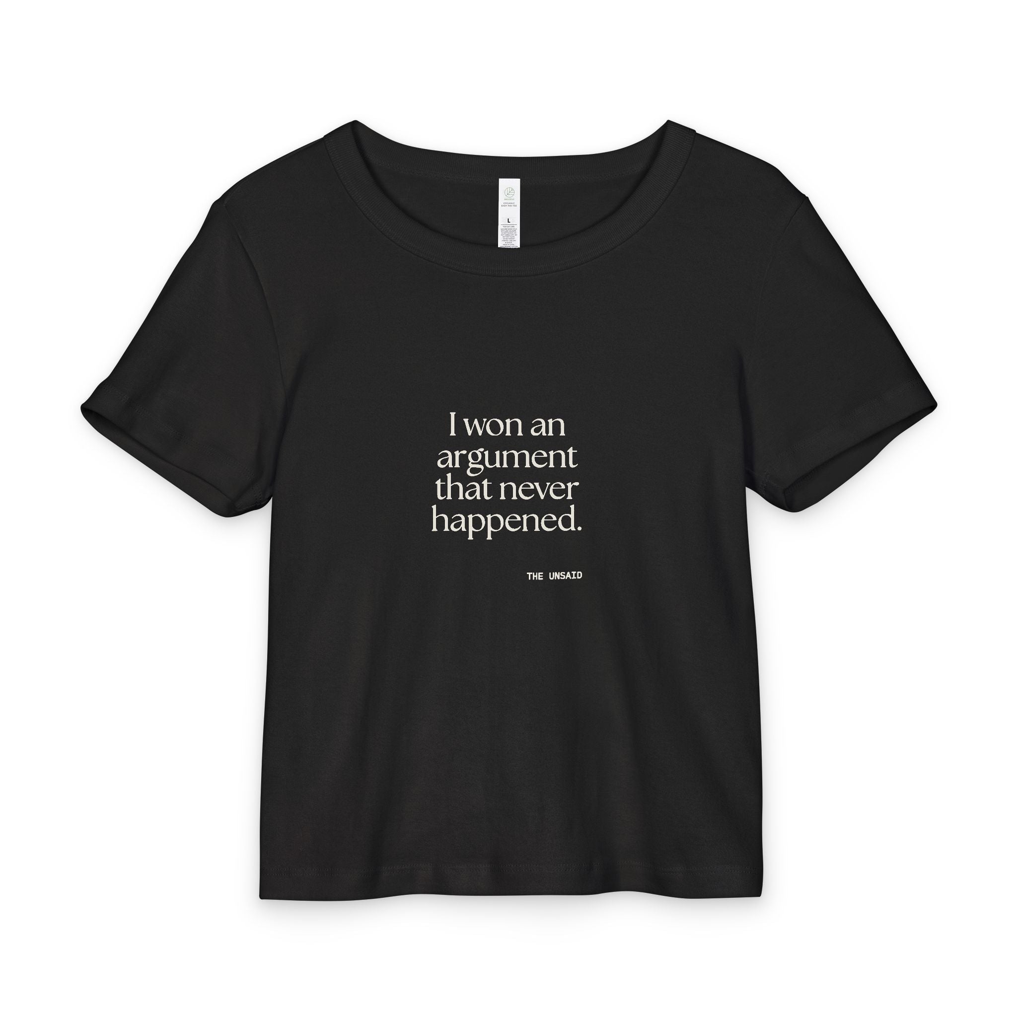 I won an argument that never happened - Baby Tee - For Overthinkers