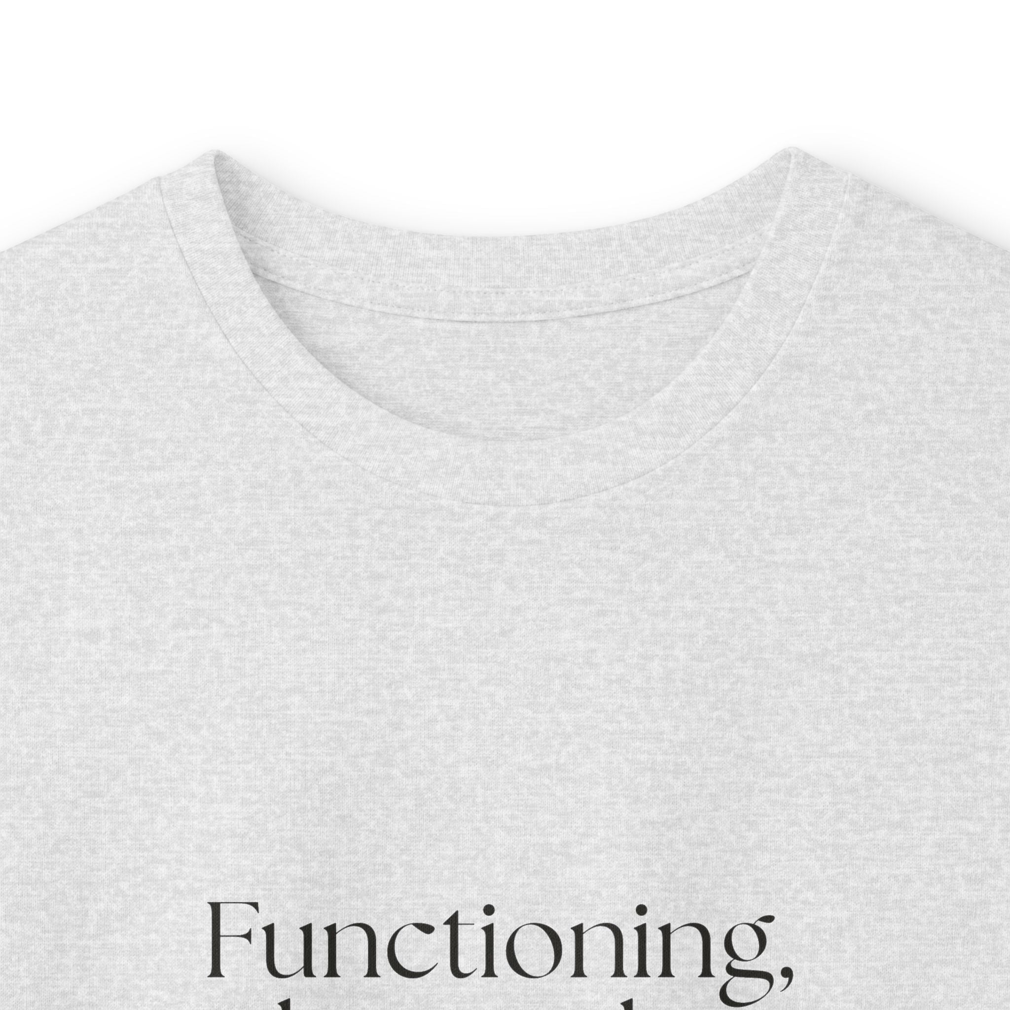 Functioning, but make it fragile - Long Sleeve Shirt - Dry Humor