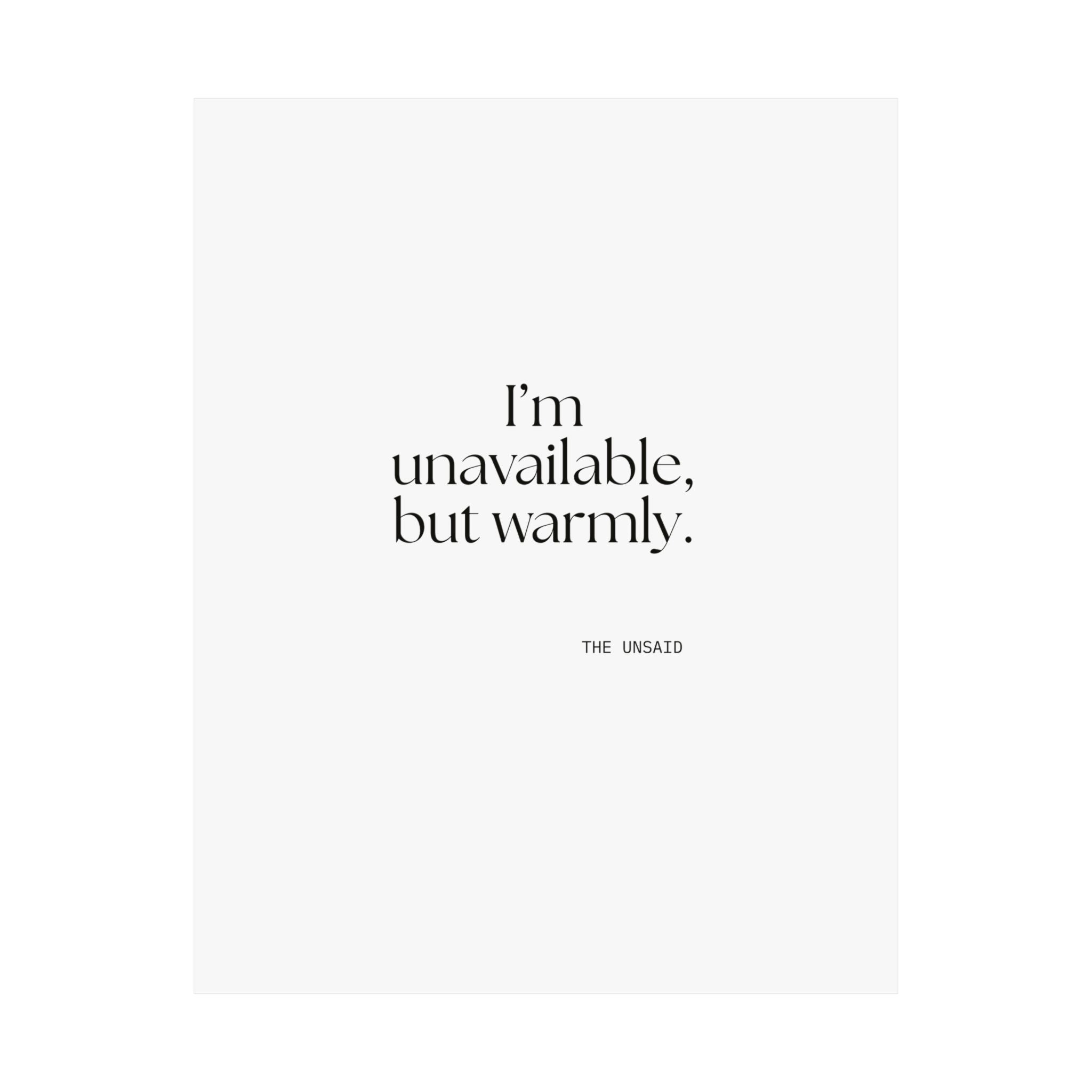 I’m unavailable, but warmly - Poster - For Introverts