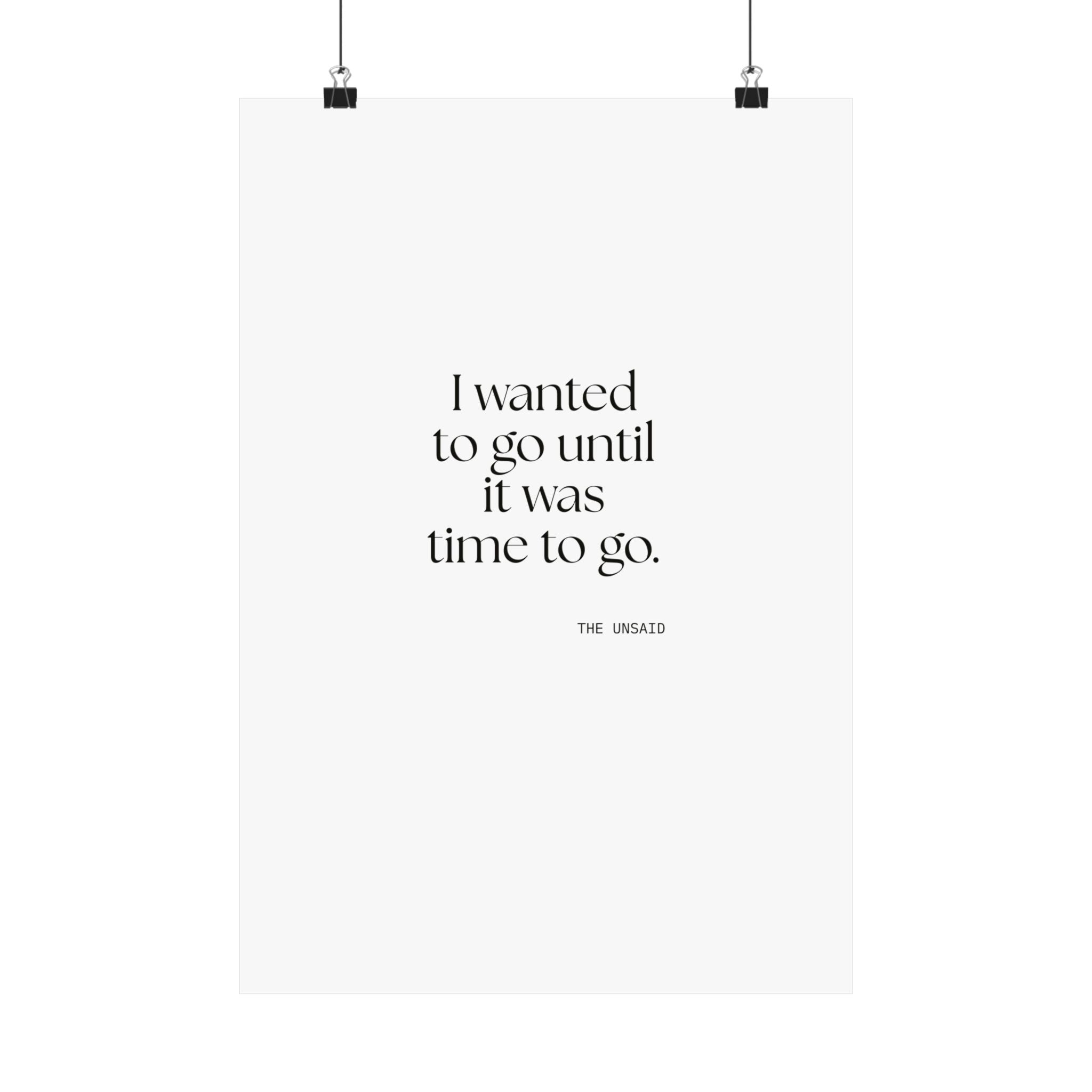 I wanted to go until it was time to go - Poster - For Introverts