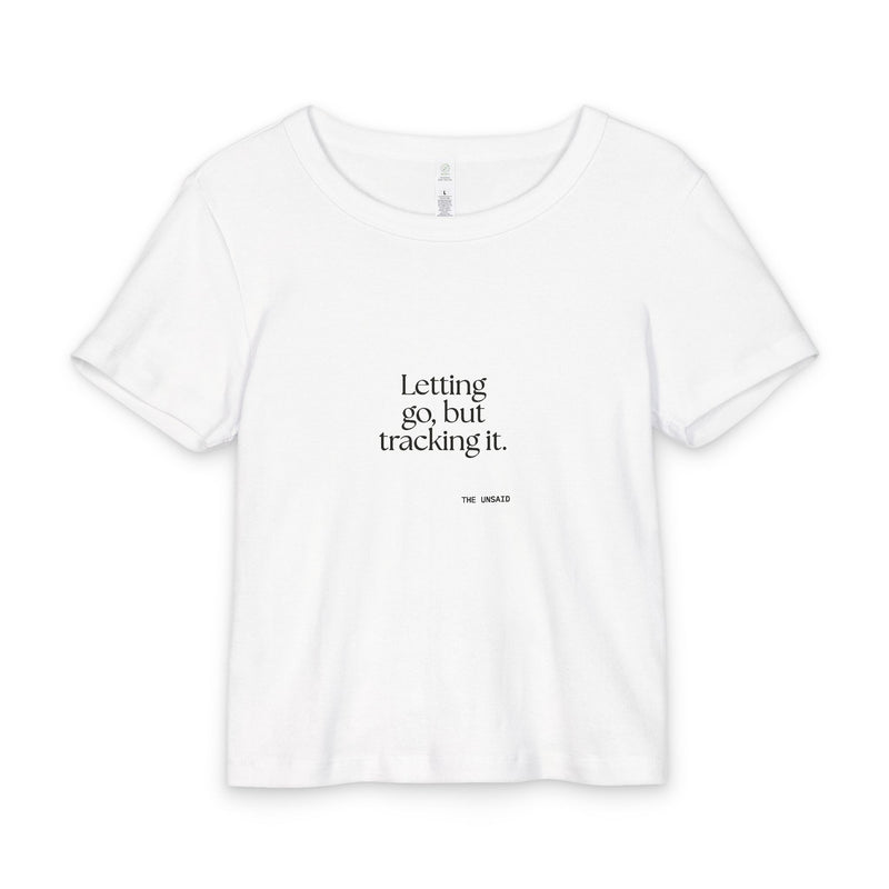 Baby Tee — Letting go, but tracking it.