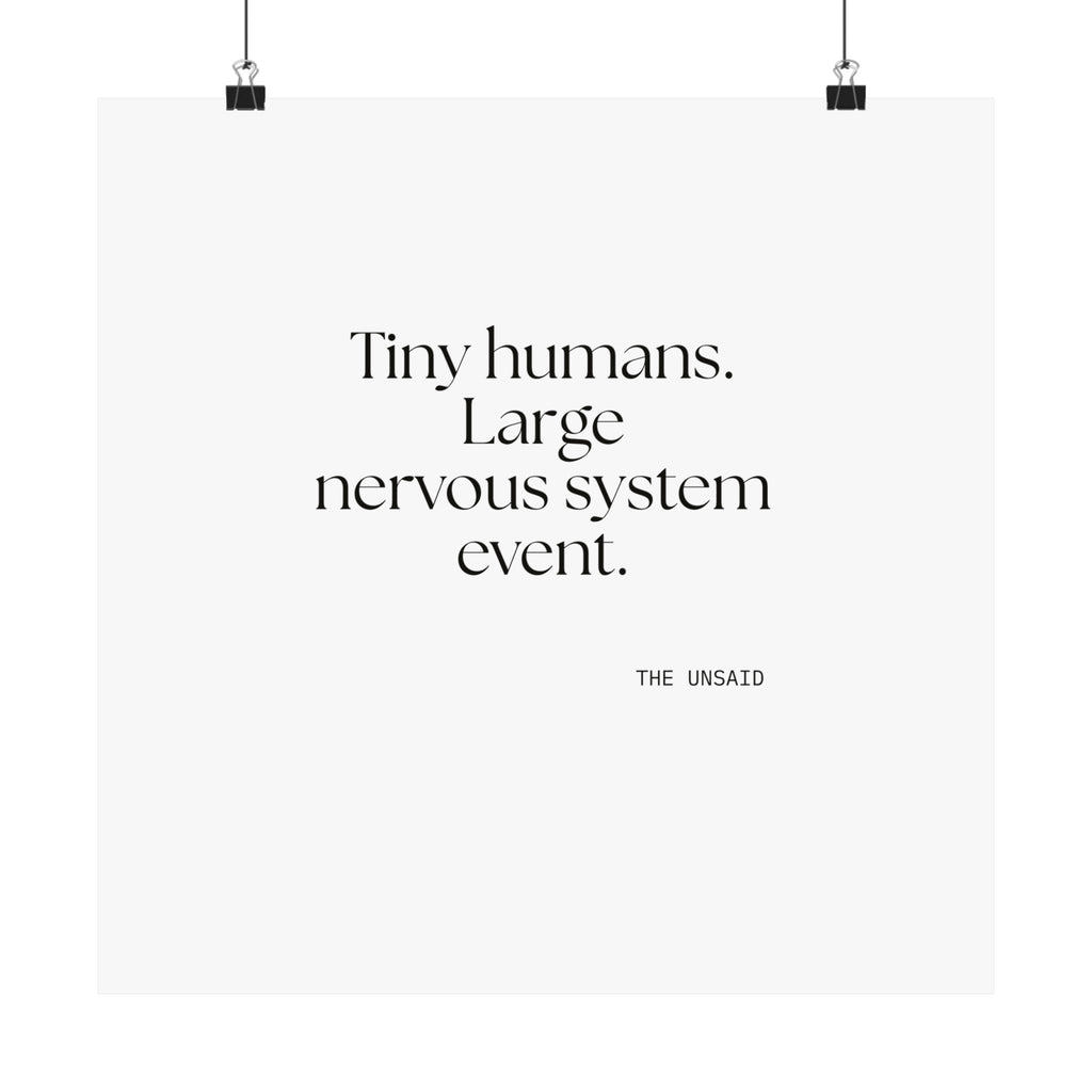 Tiny humans. Large nervous system event - Poster - Dry Humor