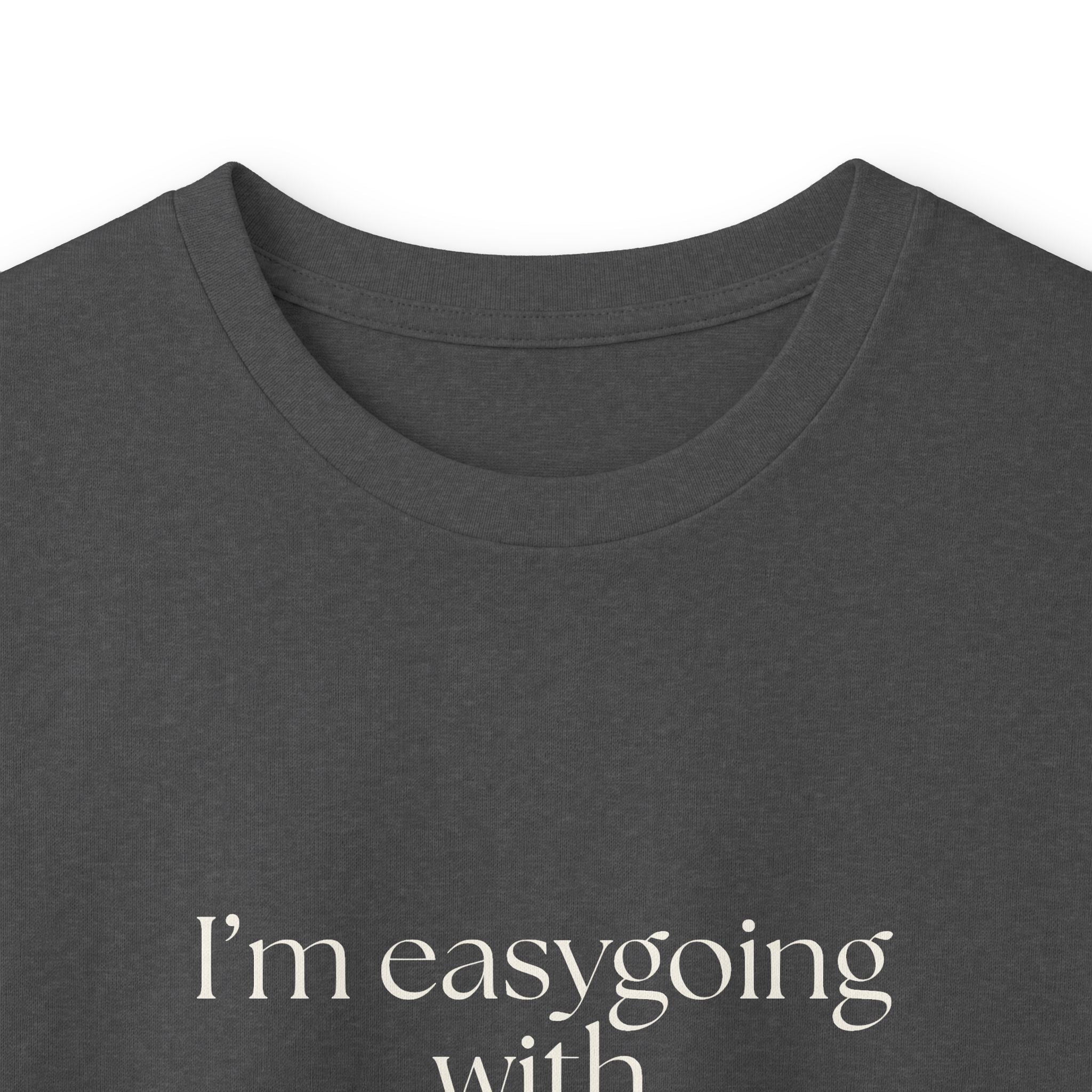 I’m easygoing with documentation - Long Sleeve Shirt - Dry Humor