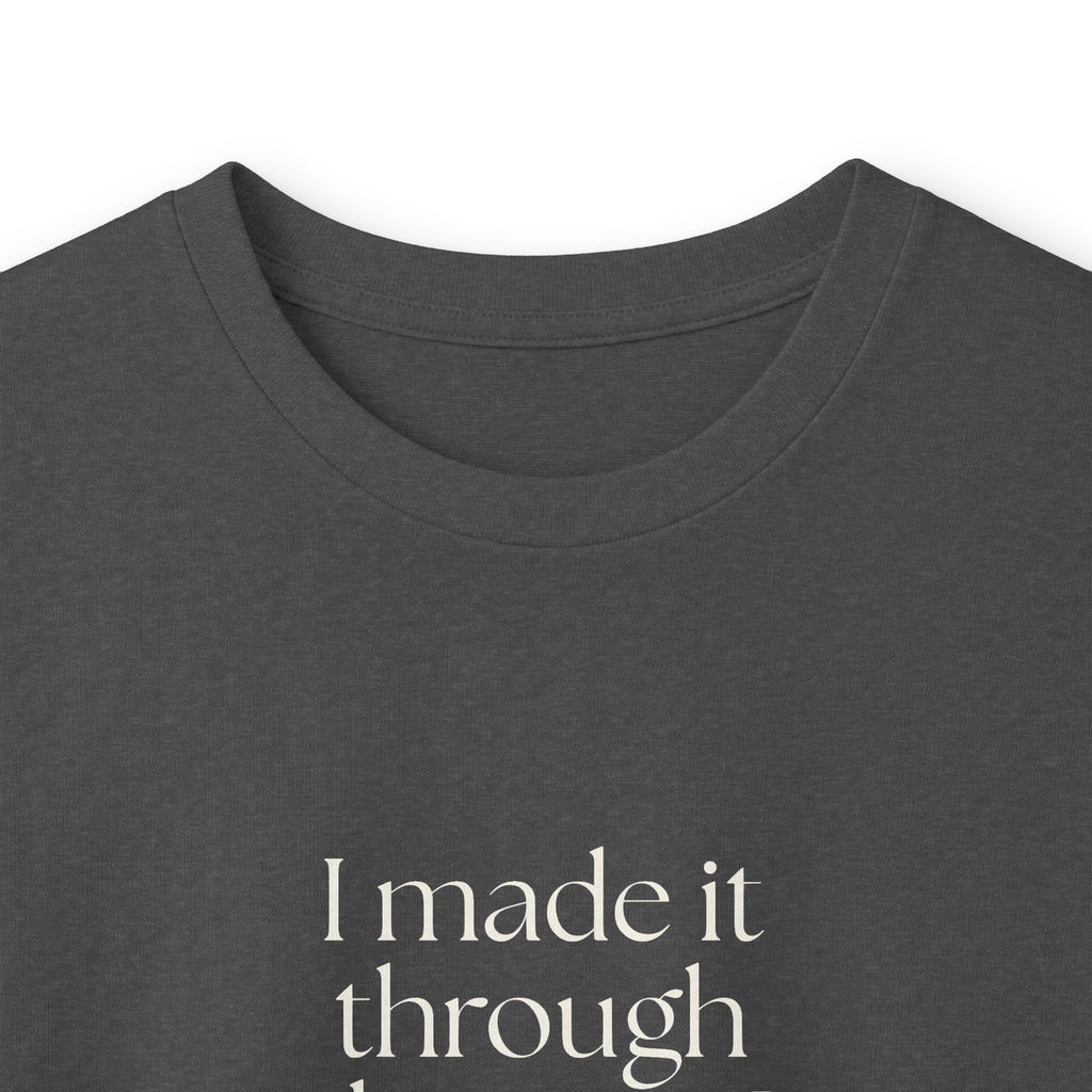 I made it through the part I couldn’t explain - Long Sleeve Shirt - Dry Humor