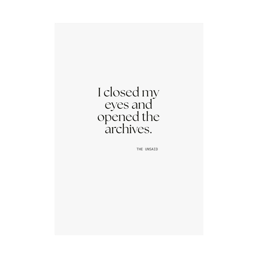 I closed my eyes and opened the archives - Poster - For Overthinkers